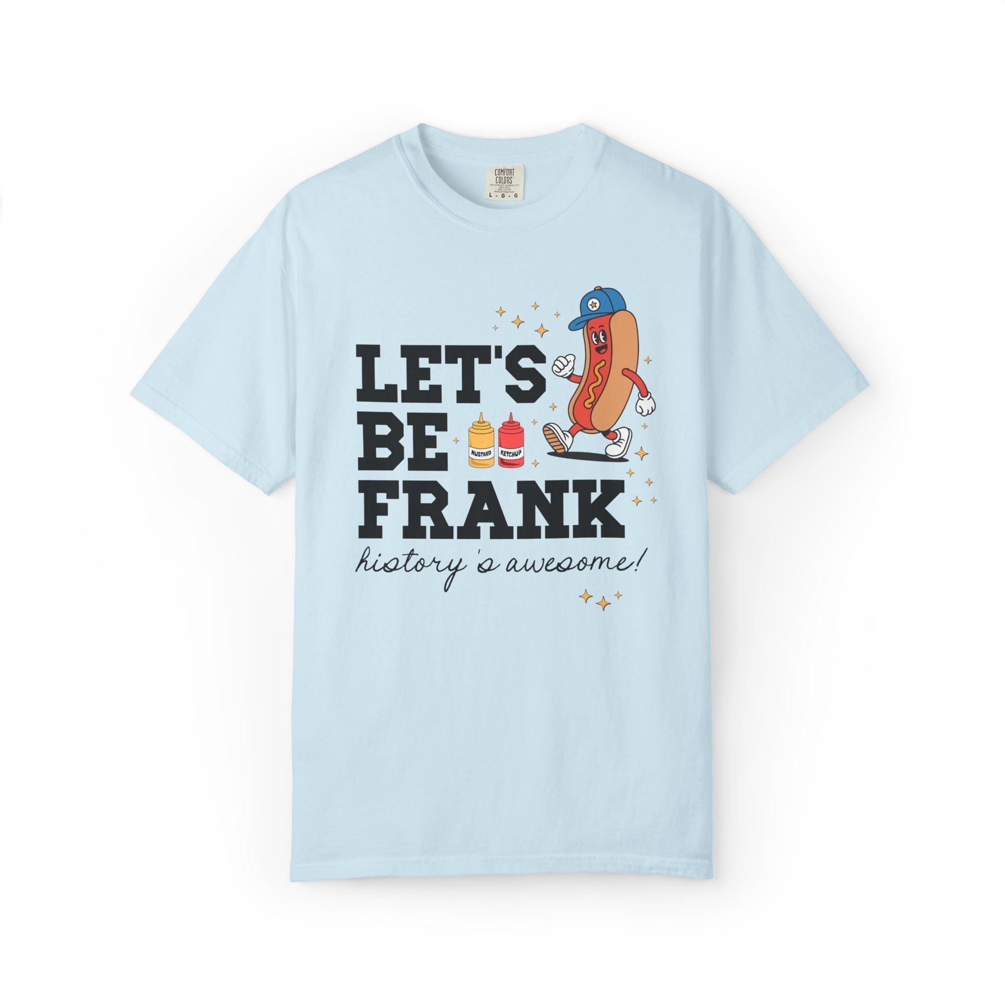 History Teacher T-Shirt with Hot Dogs: Let's Be Frank, Silly Matching Teacher Tee for Baseball Coach or Teacher Who Loves Baseball - Opal and June