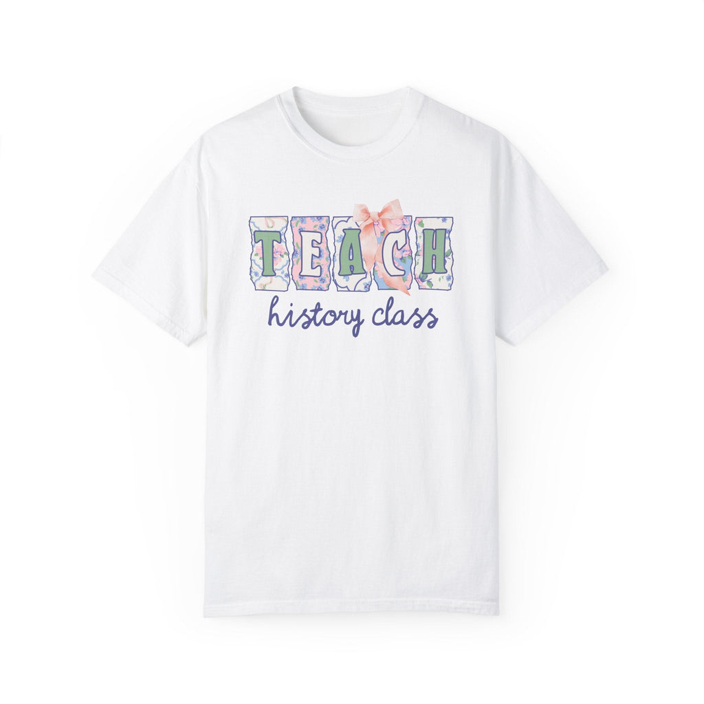 History Teacher Tee Shirt with Flowers and Cute Cottagecore Bow: Teach History Class, Matching Tee Shirts for Middle School History Teachers - Opal and June