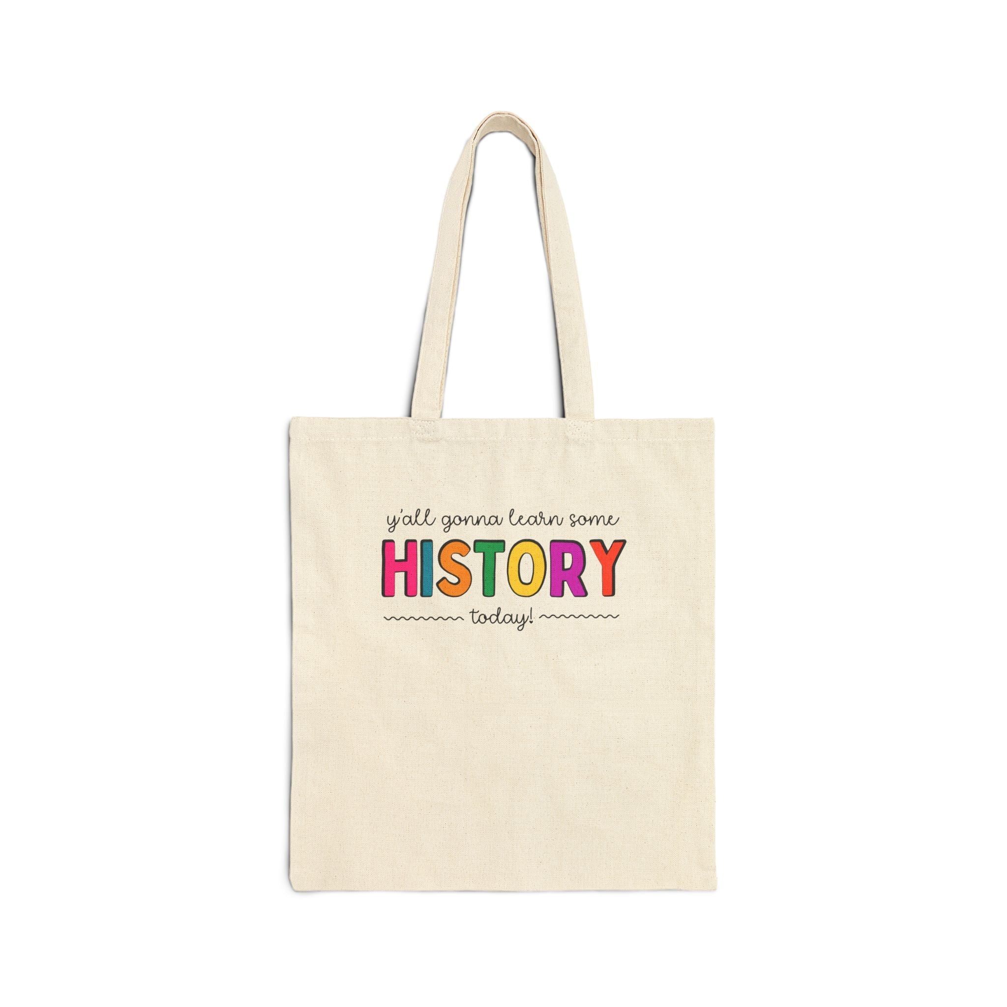 History Teacher Tote Bag, Colorful Letters: Tote for History Buff, Social Studies Teacher Appreciation Gift, American History Professor - Opal and June