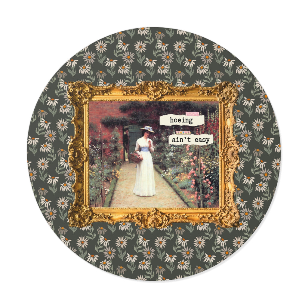 Hoeing Ain't Easy Sticker - Opal and June