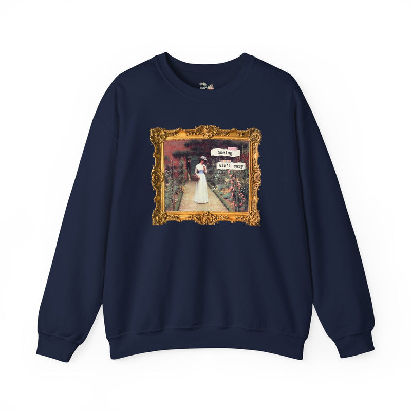 Hoeing Ain't Easy Sweatshirt: Funny Art History Shirt for Mom Who Loves 19th Century Art, Flower Gardening, Edmund Blair Leighton Painting - Opal and June