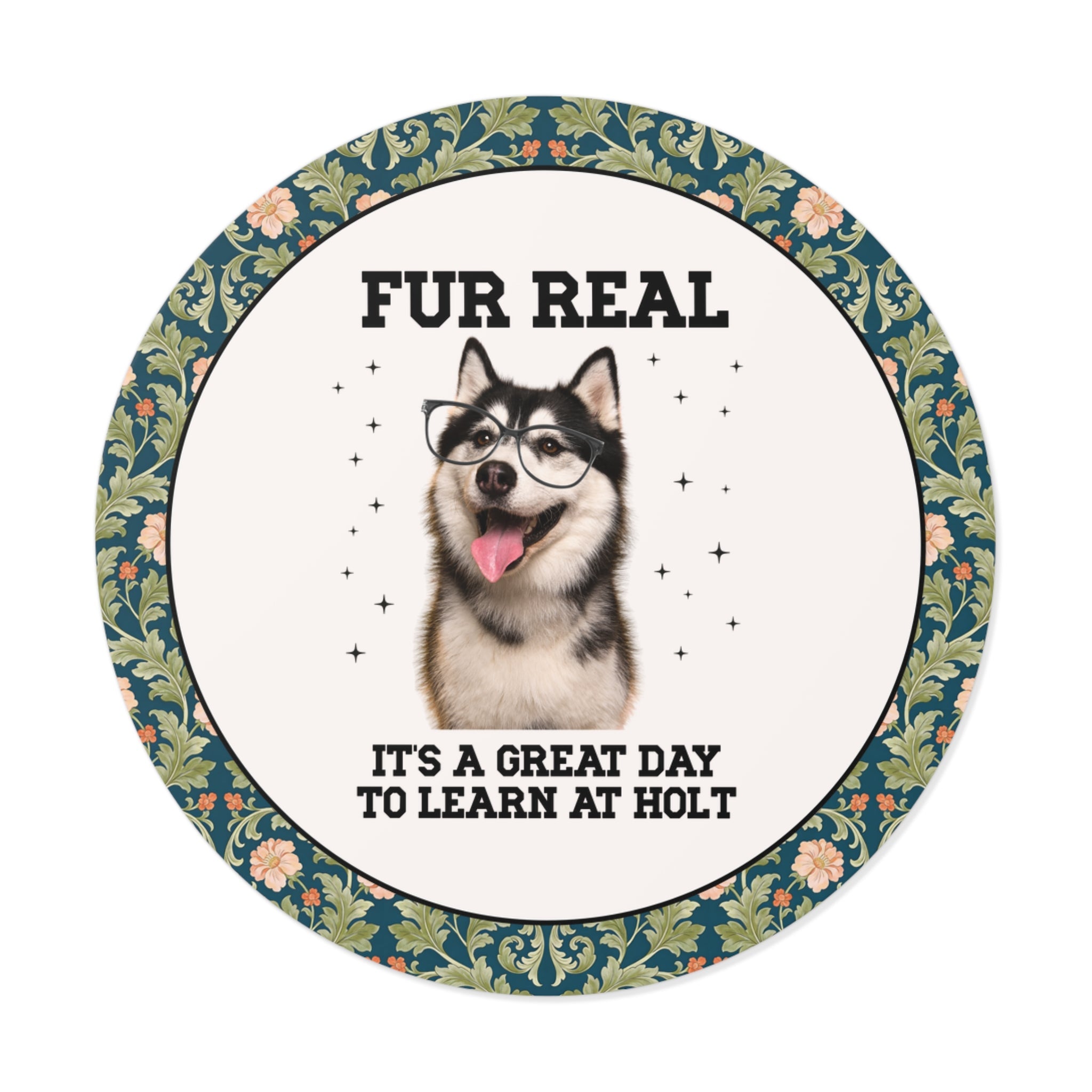 Holt Middle School Sticker: Fur Real, It's a Great Day to Learn at Holt | FPS + Opal and June Sticker, Fayetteville Public Schools - Opal and June