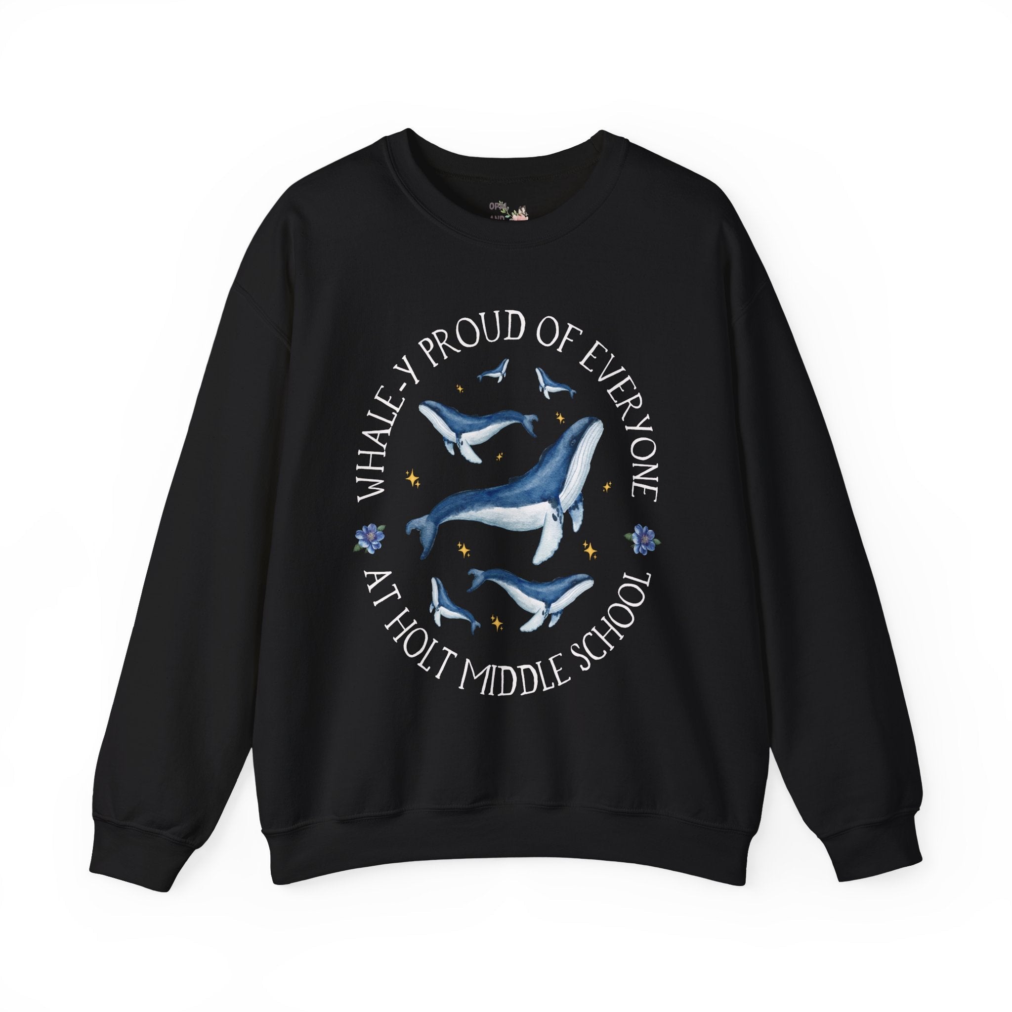 Holt Middle School Sweatshirt: Whale - y Proud | FPS + Opal and June Sweatshirt, Fayetteville Public Schools - Opal and June