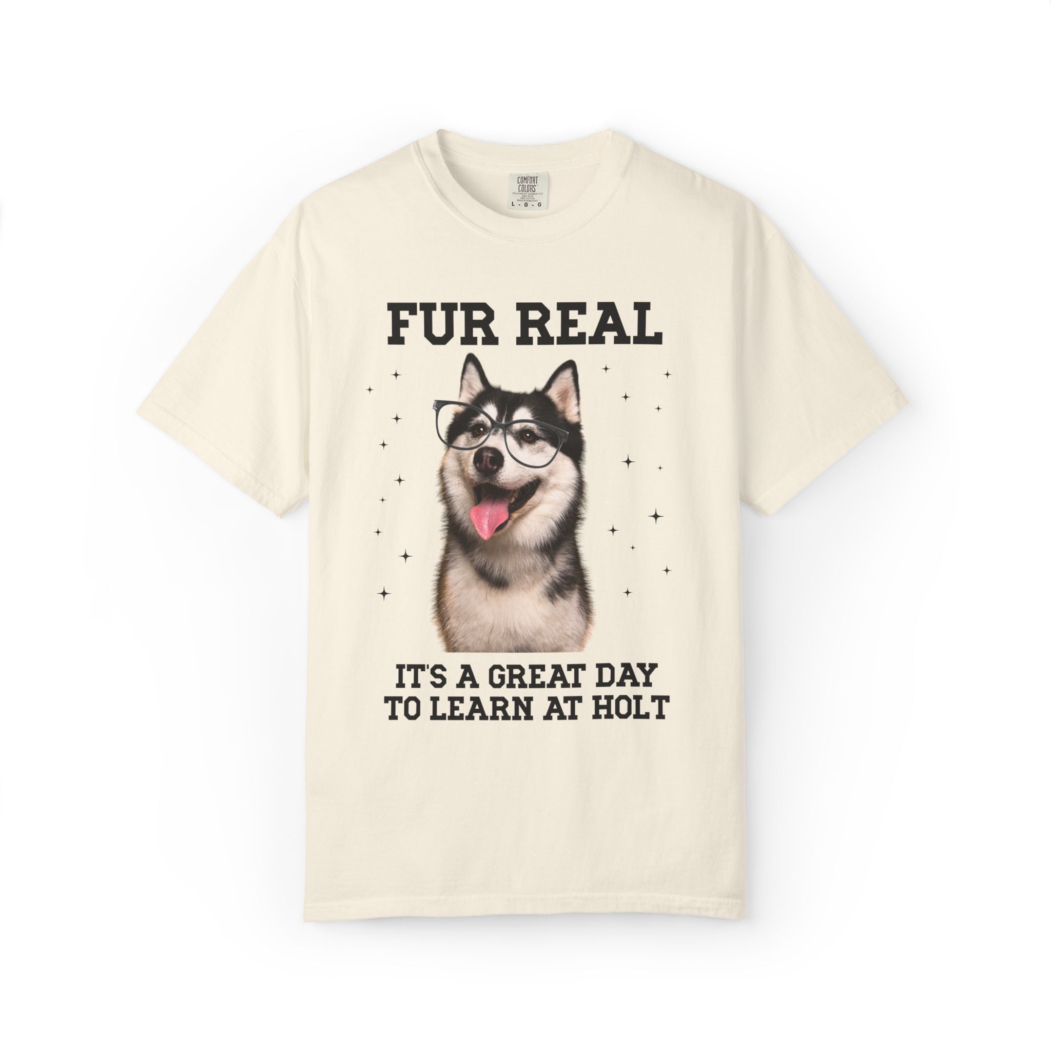 Holt Middle School Tee Shirt: Fur Real, It's a Great Day to Learn at Holt | FPS + Opal and June Tee Shirt, Fayetteville Public Schools - Opal and June