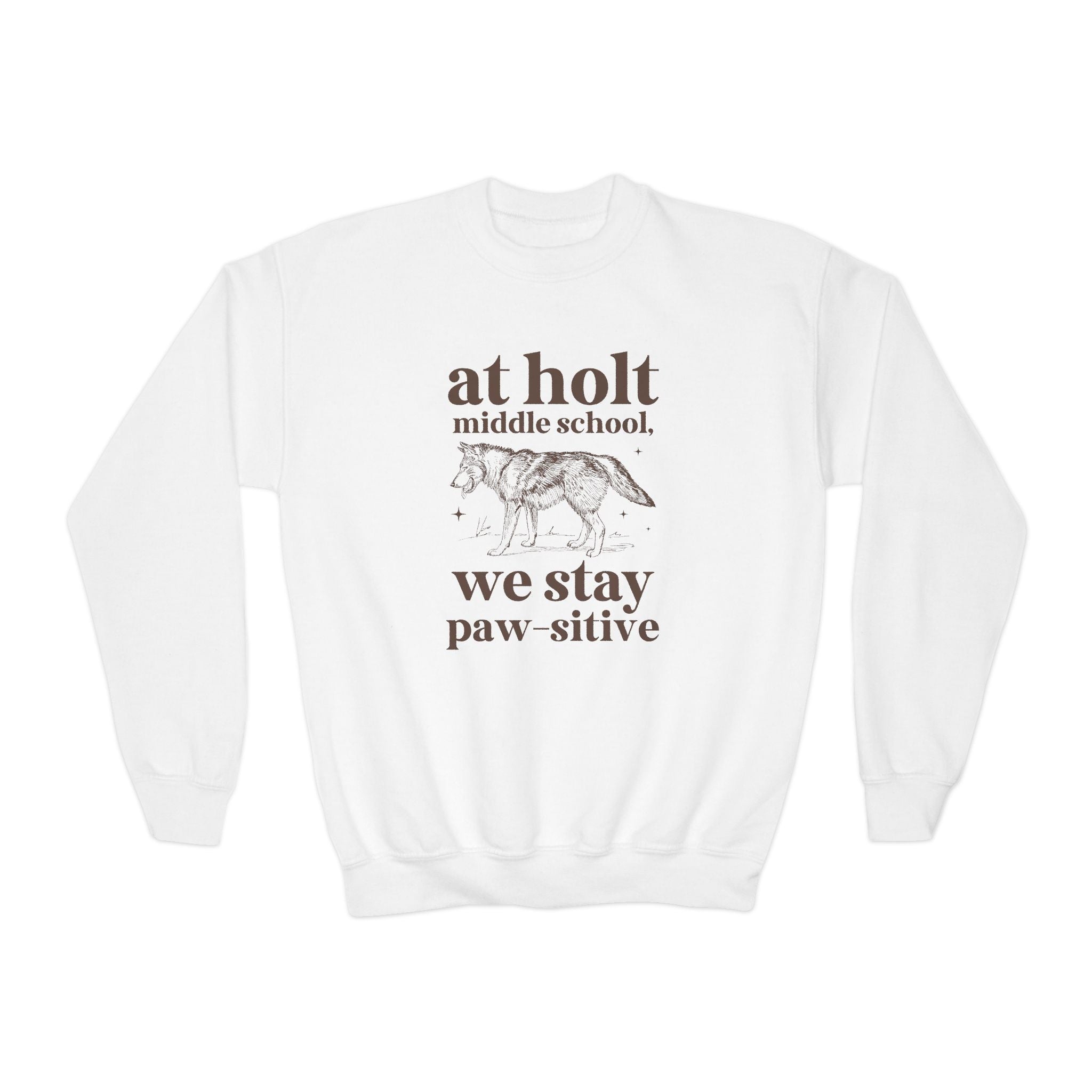 Holt Middle School: We Stay Paw - sitive | FPS + Opal and June Kids Sweatshirt, Fayetteville Public Schools - Opal and June