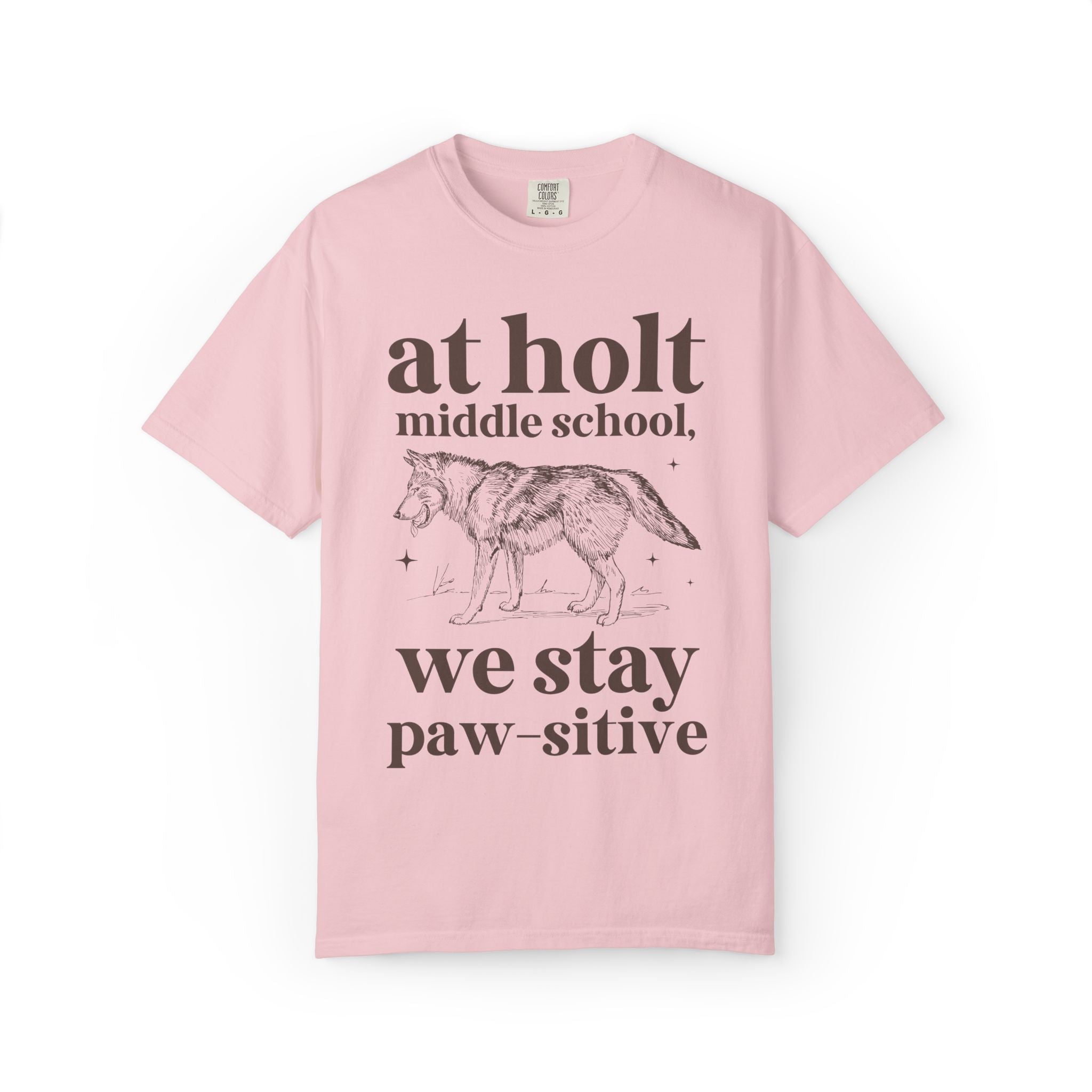Holt Middle School: We Stay Paw - sitive | FPS + Opal and June Tee Shirt, Fayetteville Public Schools - Opal and June