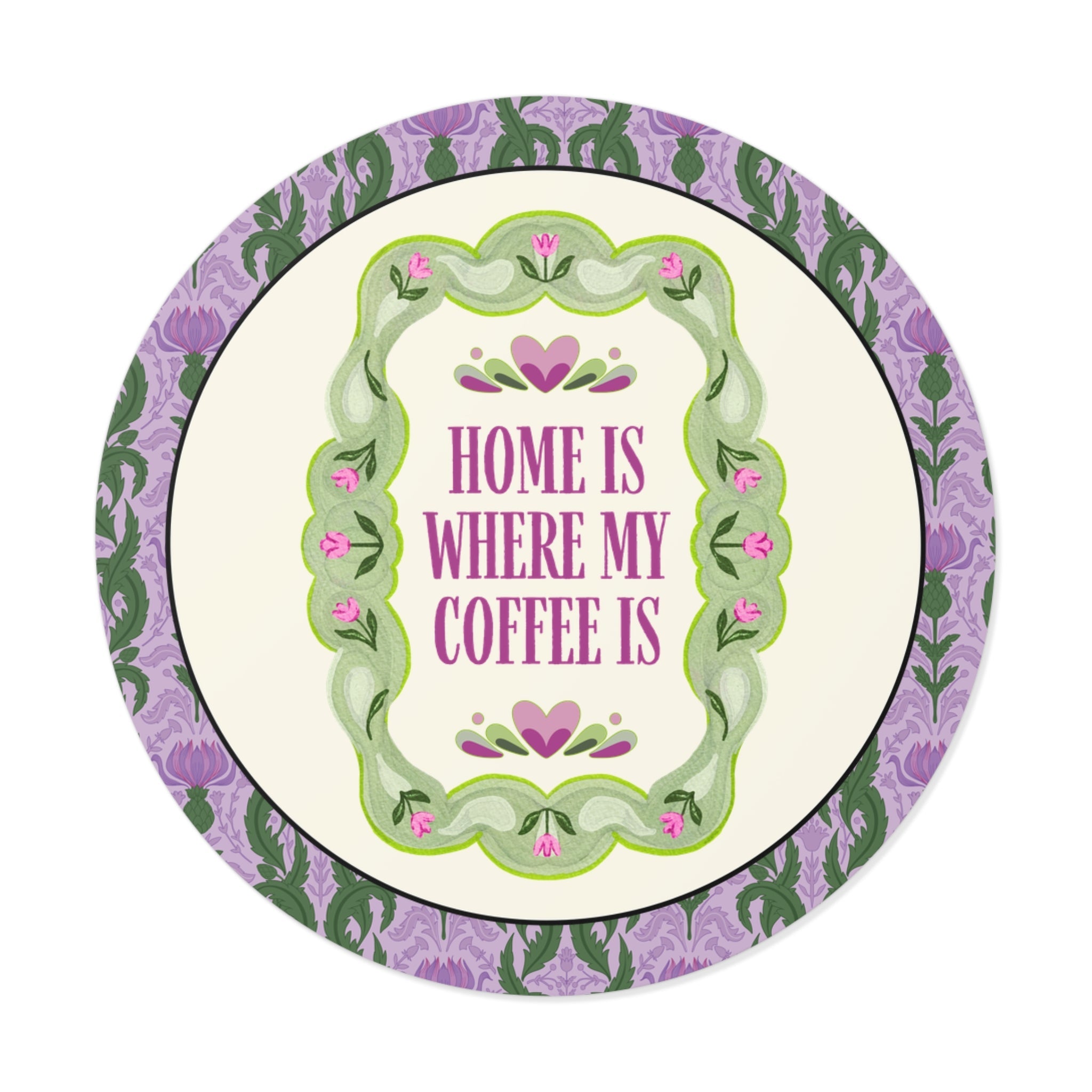 Home is Where My Coffee is Sticker - Opal and June