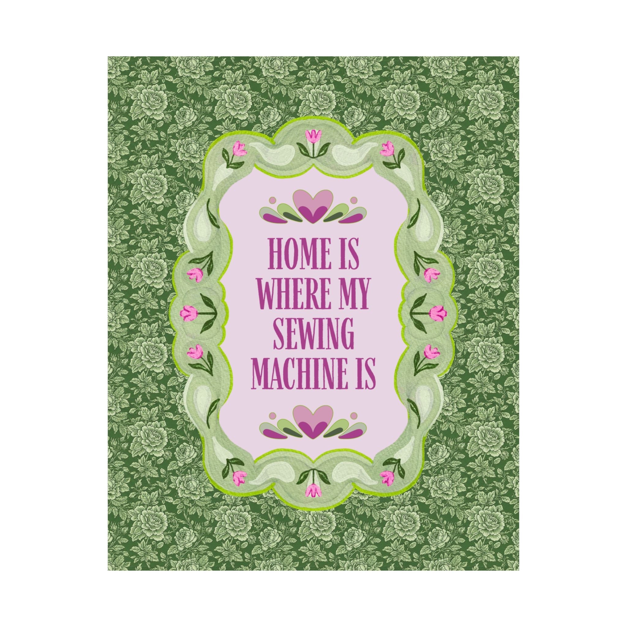 Home is Where My Sewing Machine Is: Wall Decor for College Fashion Major or Mom Who Sews, Decor for Sewing Room - Opal and June