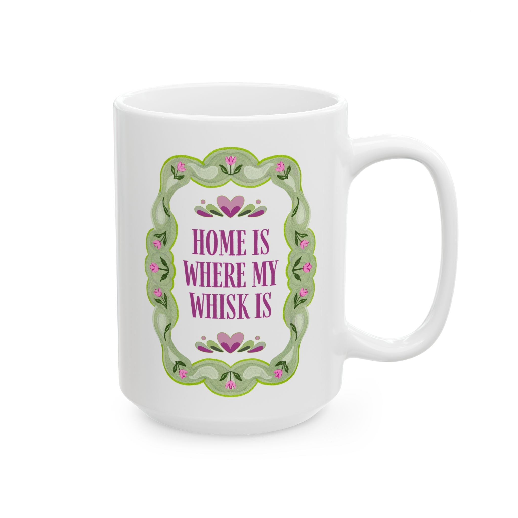 Home is Where My Whisk is Coffee Mug: Funny Saying 90s Aesthetic Baking Gift for Mom Who Bakes or Pastry Chef, 15 Oz Coffee Mug - Opal and June