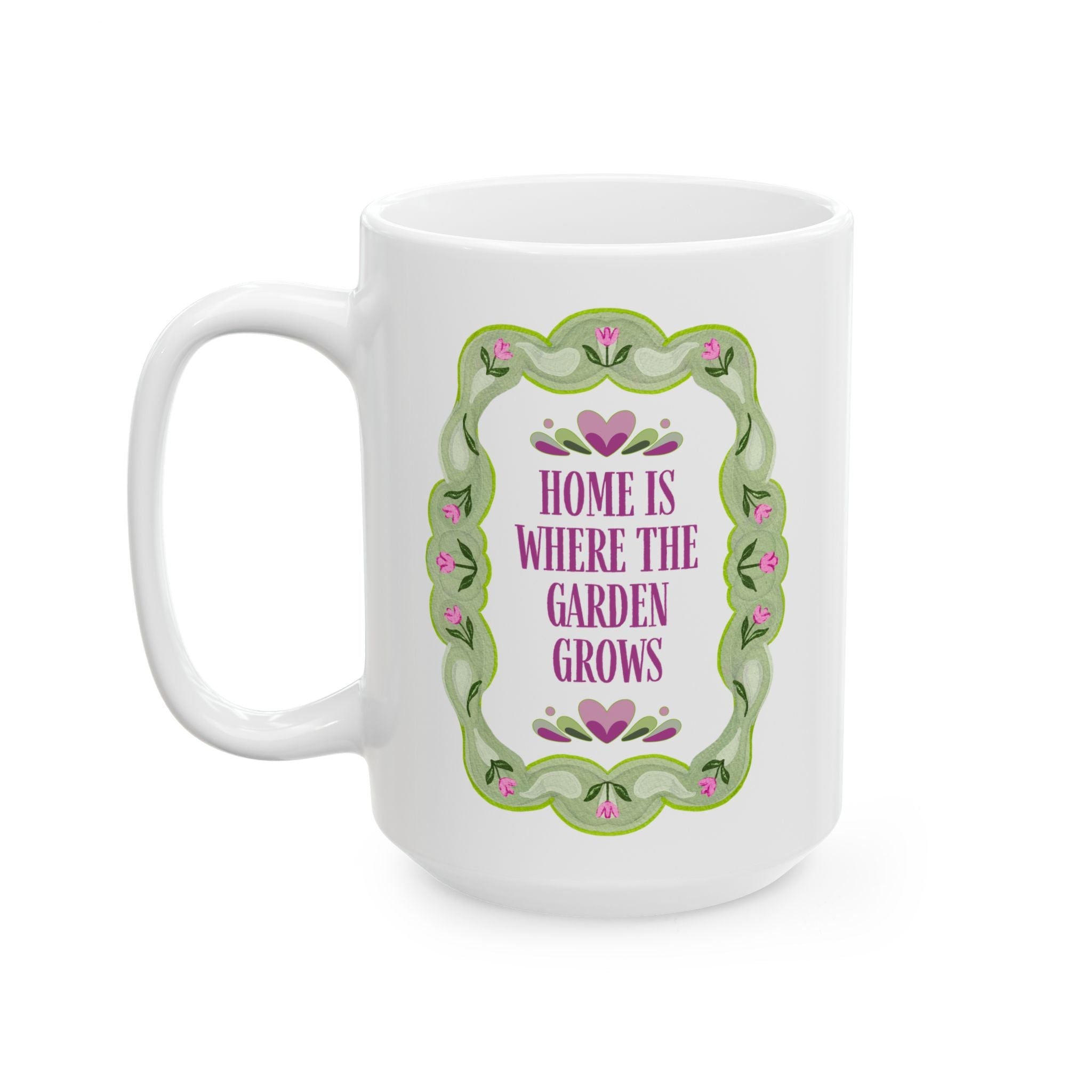 Home is Where the Garden Grows Garden Lover Gift: 15 Oz Coffee Mug | Silly 90s Aesthetic Coffee Lover Gift for Mom or Sister Who Gardens - Opal and June