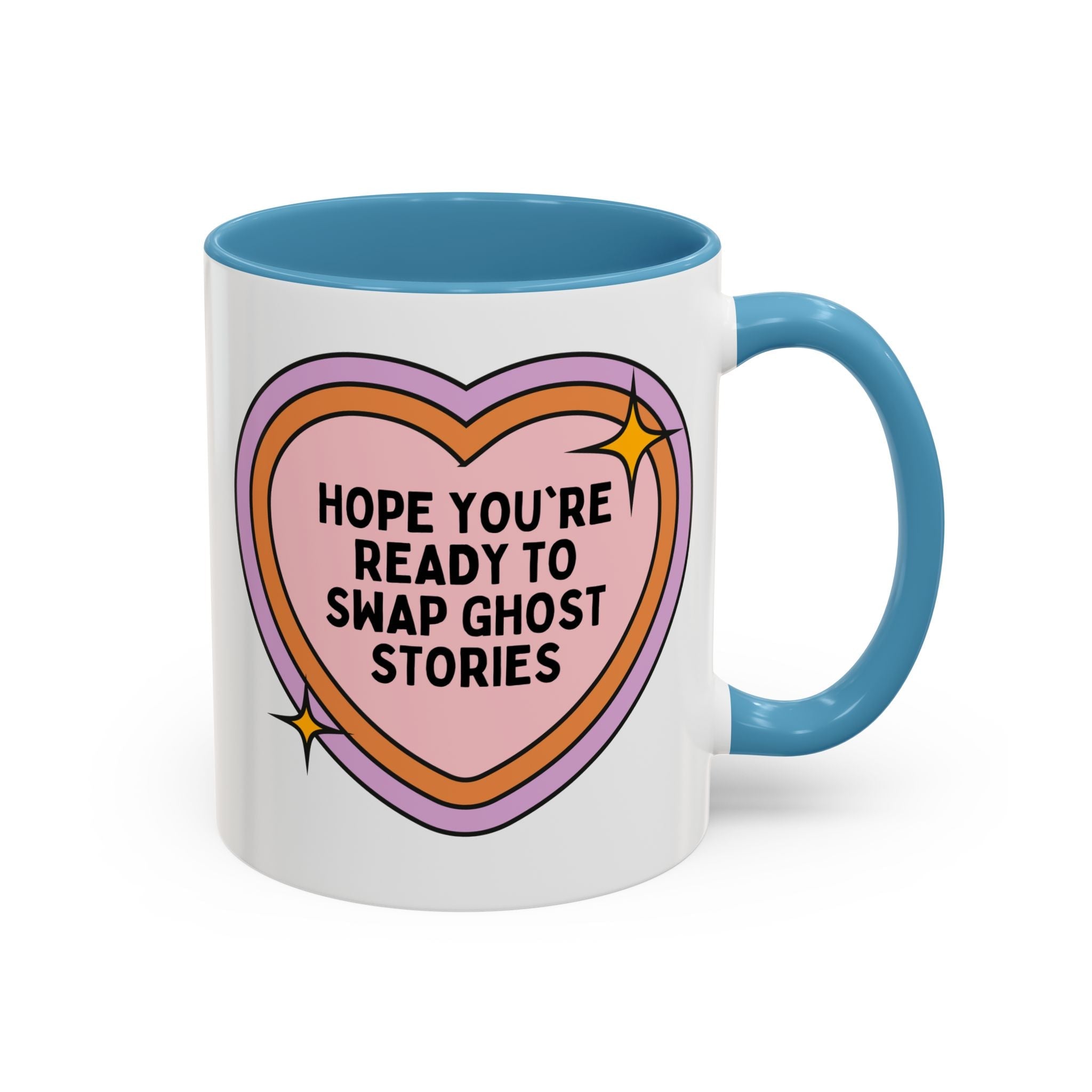 Hope You're Ready to Swap Ghost Stories Coffee Mug: Cute Spooky History 11 Oz Coffee Mug for Friend Who Loves Ghosts - Opal and June