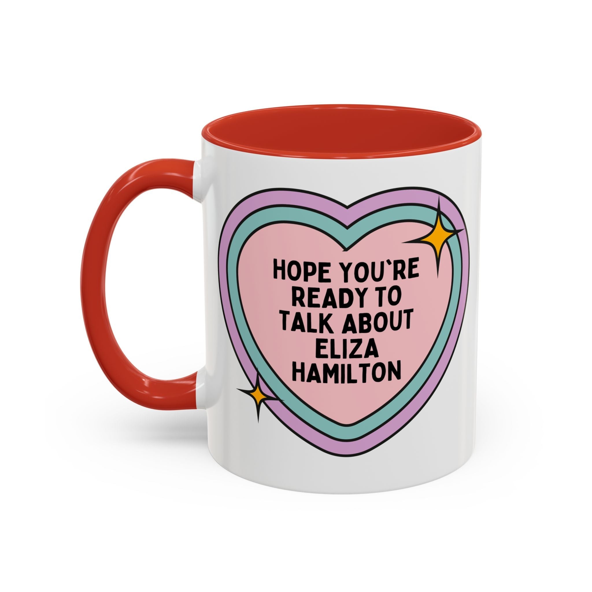 Hope You're Ready to Talk About Eliza Hamilton Coffee Mug: 18th Century Early US History Social Studies Gift, Alexander Hamilton History - Opal and June