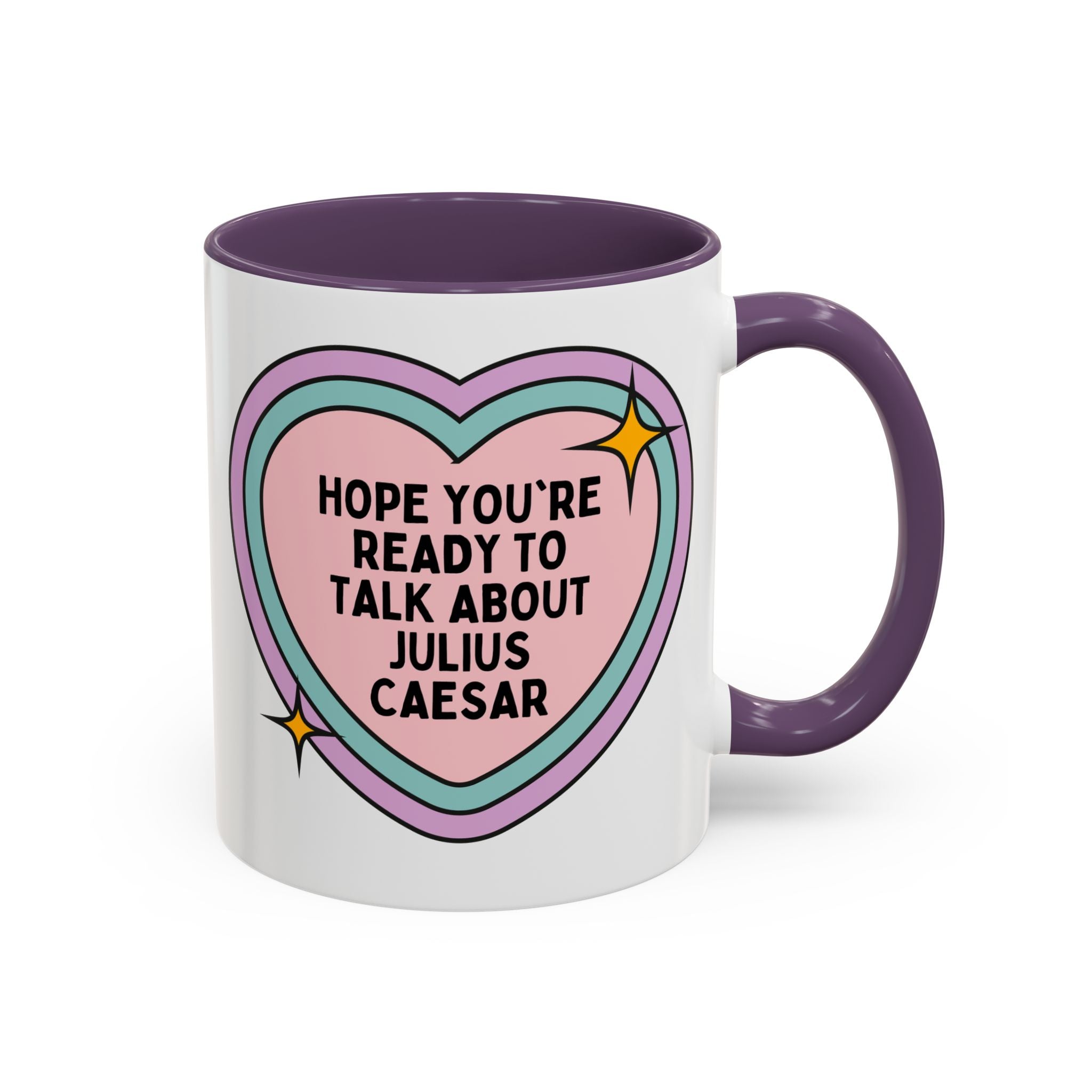 Hope You're Ready to Talk About Julius Caesar Coffee Mug: Ancient Roman History Gift, Funny Saying Mug for History Buff, Roman Empire World History Present - Opal and June
