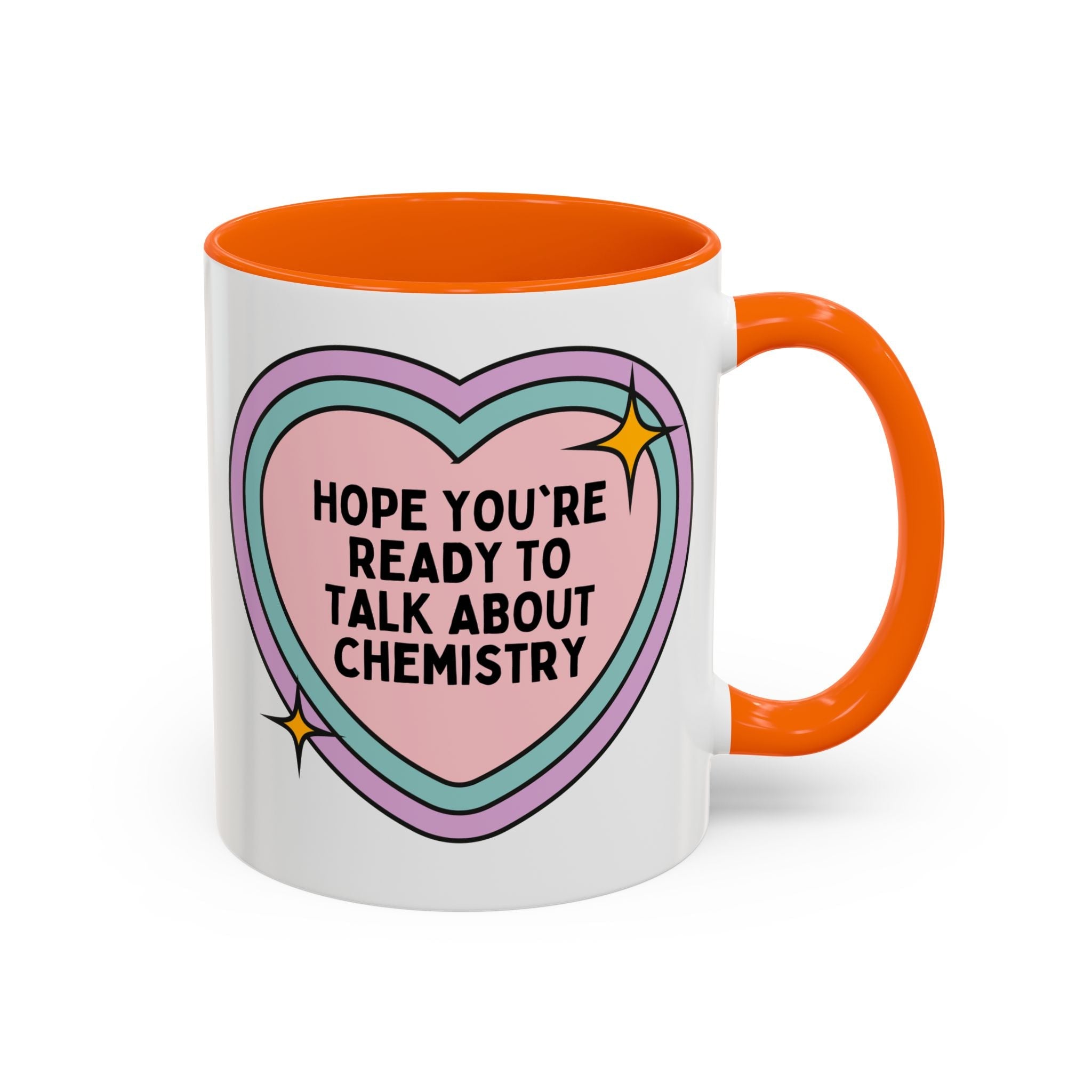 Hope You're Ready to Talk About Science Coffee Mug: Chemistry Teacher Gift for Science Department, Matching Science Department Teacher 11 Oz Mug - Opal and June