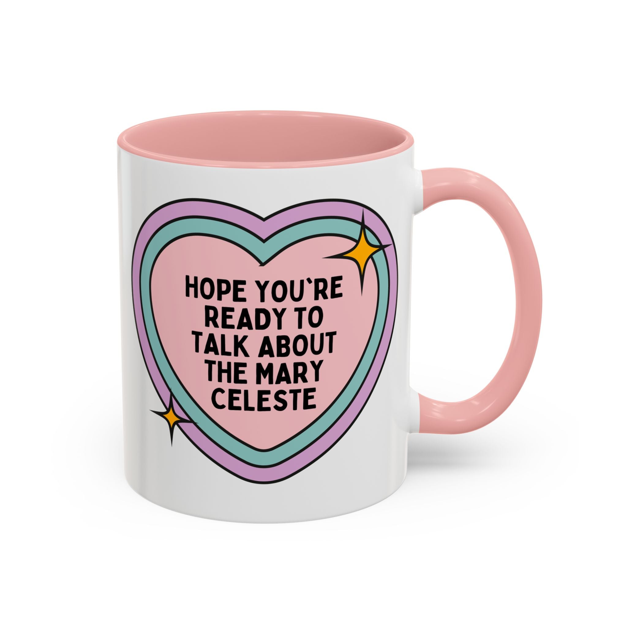 Hope You're Ready to Talk About the Mary Celeste Coffee Mug: 19th Century American History, Historical Disasters Mystery Lover History Buff Gift - Opal and June
