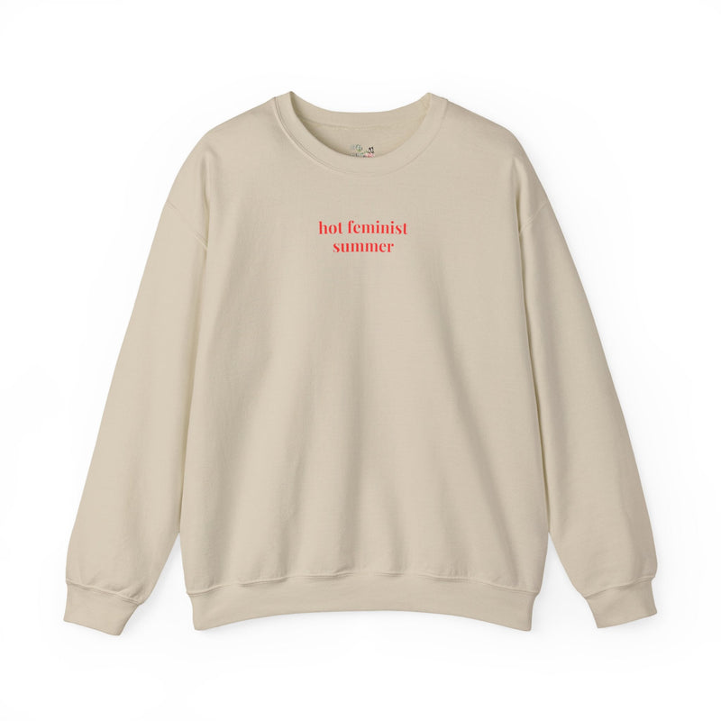 Hot Feminist Summer: Funny and Minimal Women's Rights Sweatshirt, Equal Rights Shirt, Subtle Democrat Shirt for Summer, Reproductive Rights - Opal and June