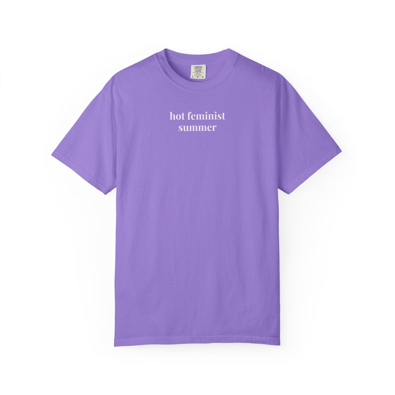 Hot Feminist Summer Tee Shirt - Opal and June