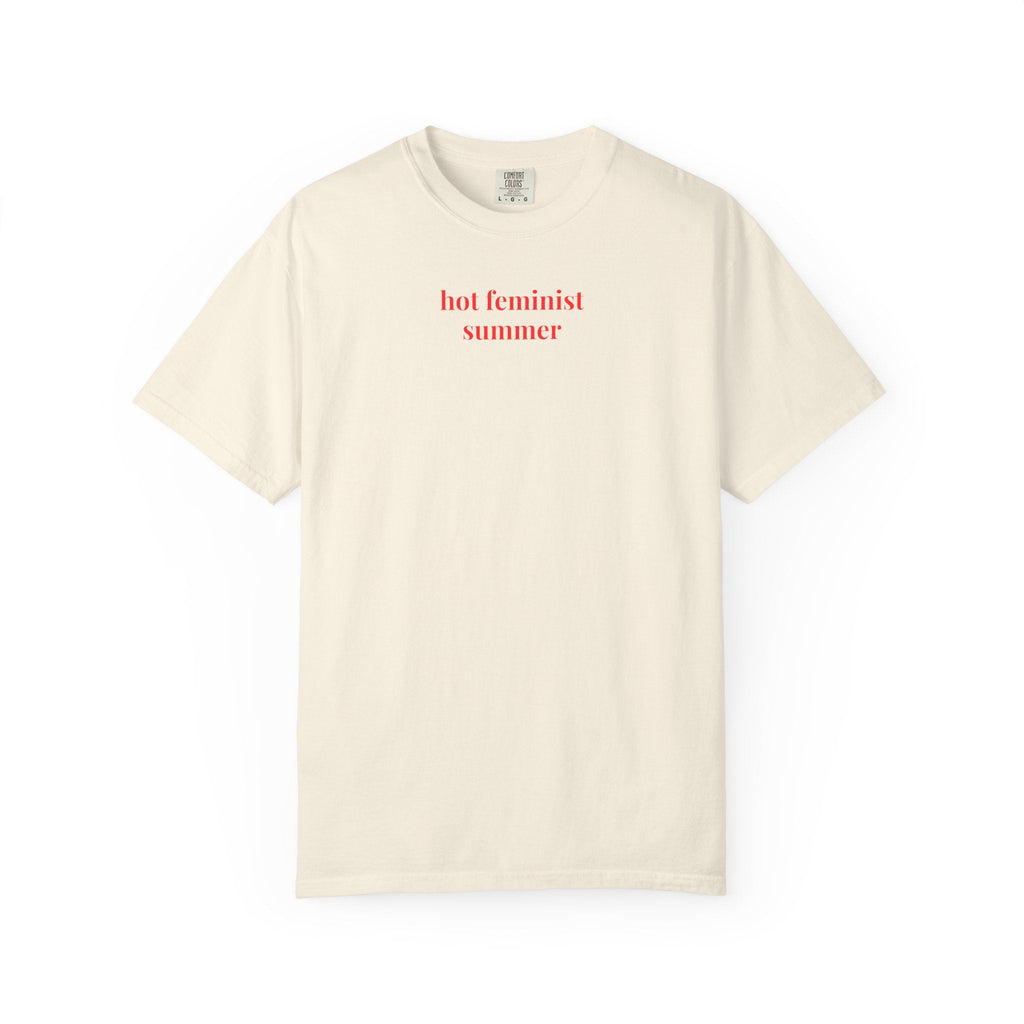 Hot Feminist Summer Tee Shirt - Opal and June