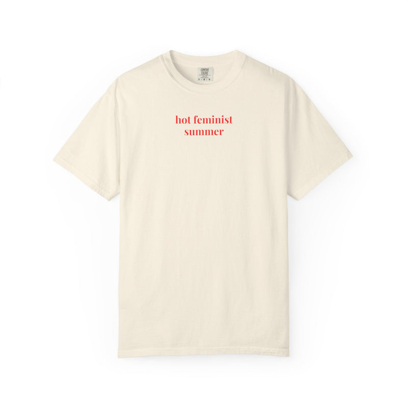 Hot Feminist Summer Tee Shirt - Opal and June