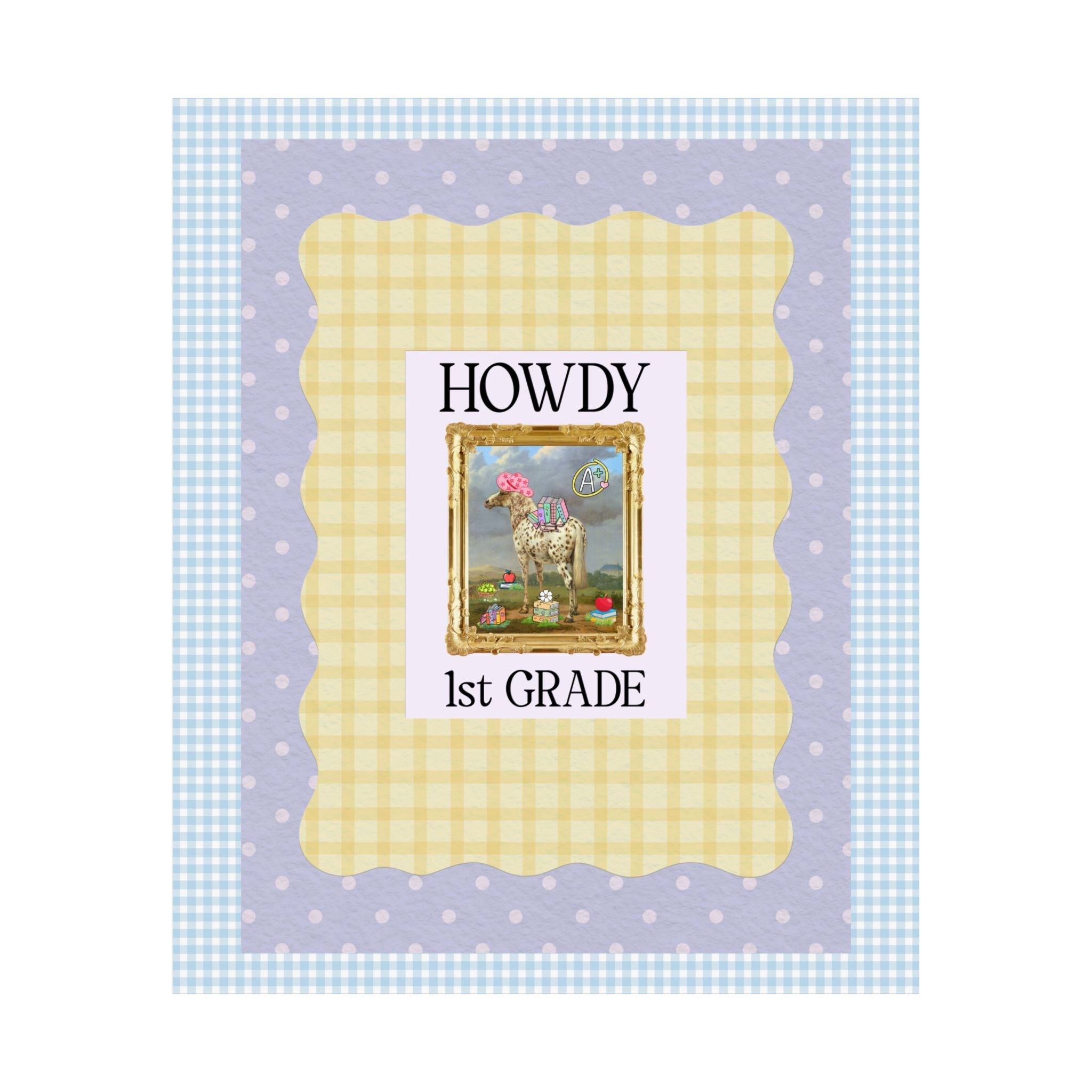 Howdy First Grade Teacher Poster Print - Opal and June