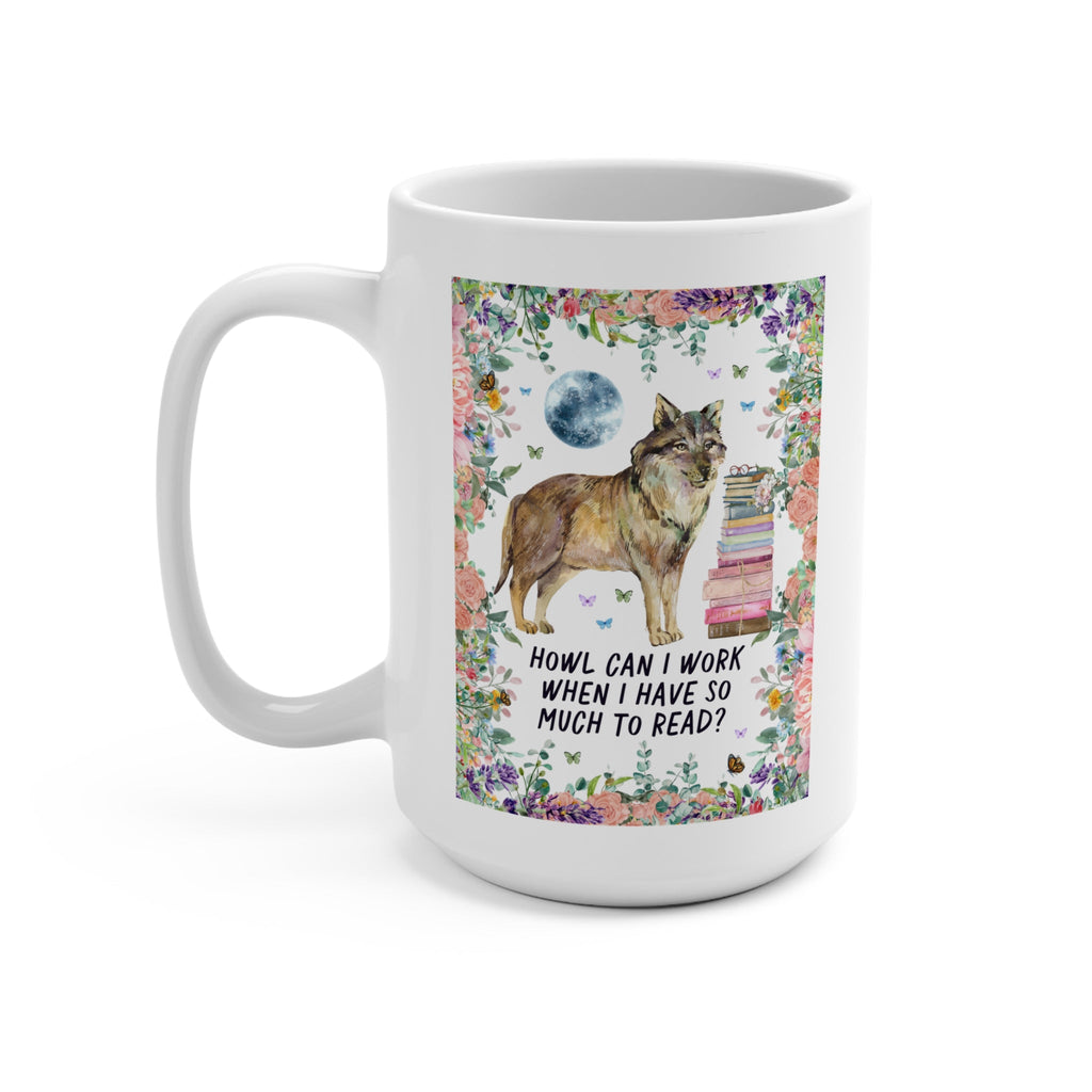 Howl Can I Work? Coffee Mug - Opal and June