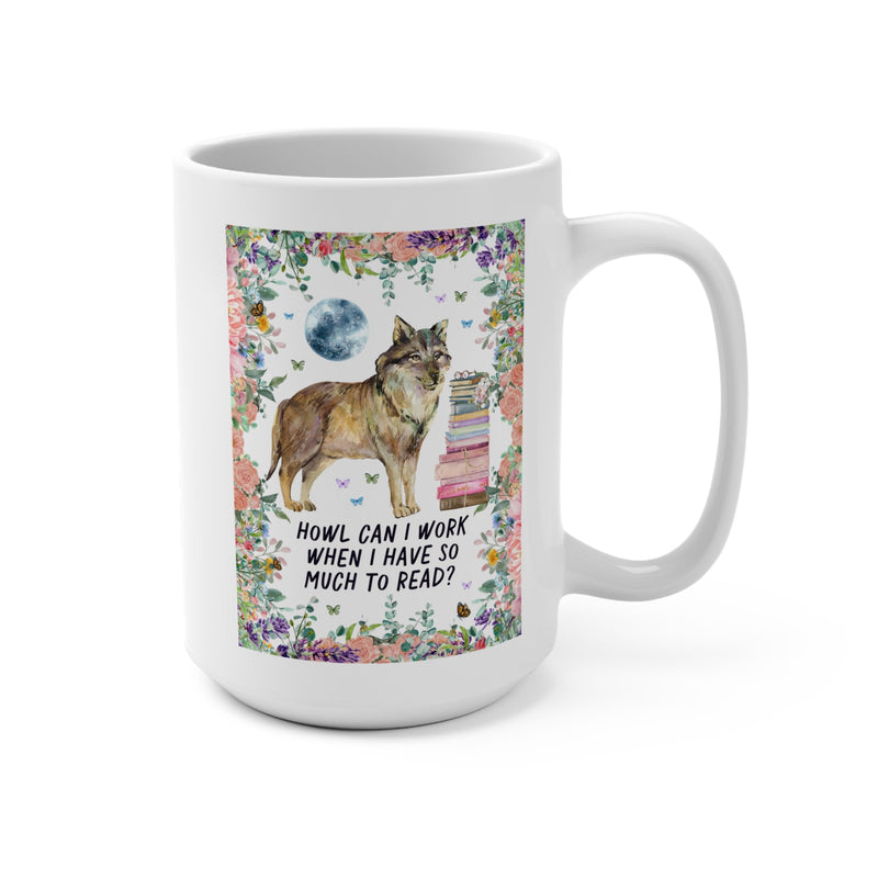 Howl Can I Work? Coffee Mug - Opal and June