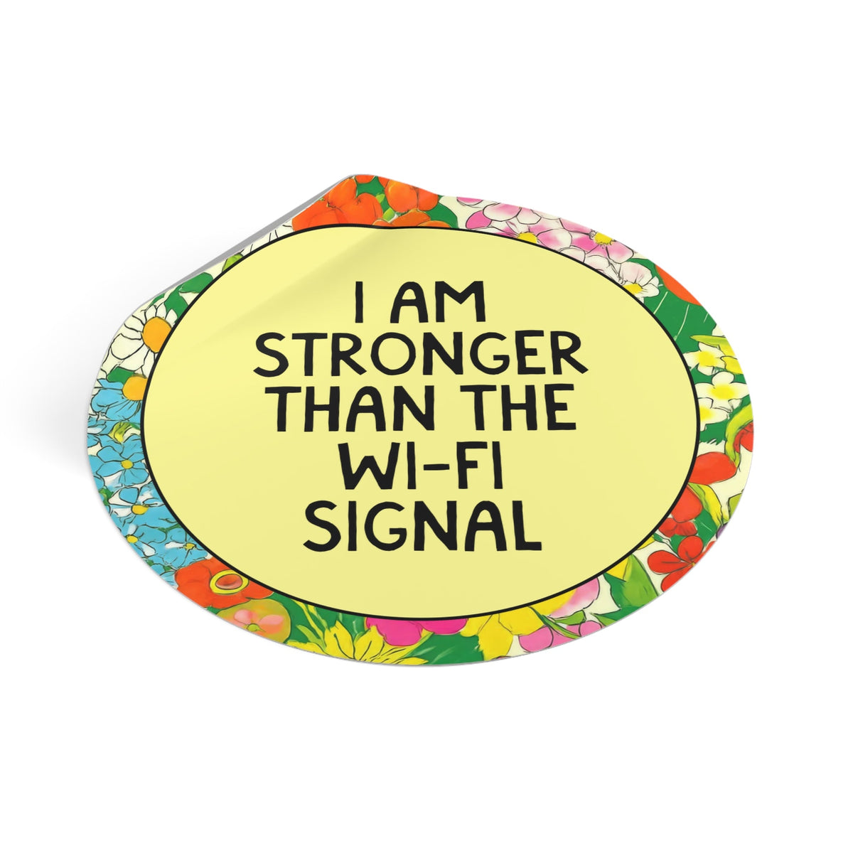 I Am Stronger Than the Wi-Fi Signal - Opal and June