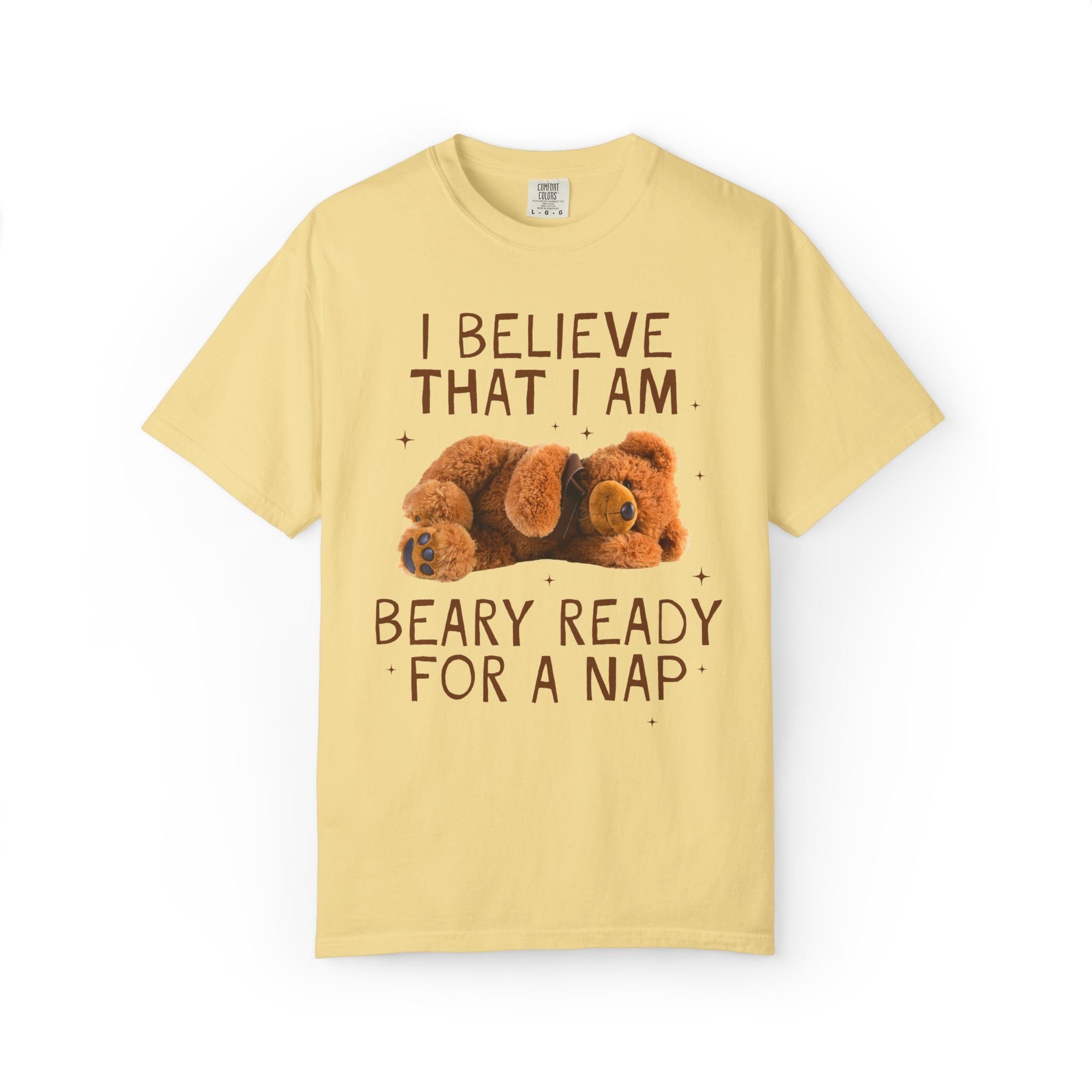 I Believe That I am Beary Ready for a Nap - Opal and June