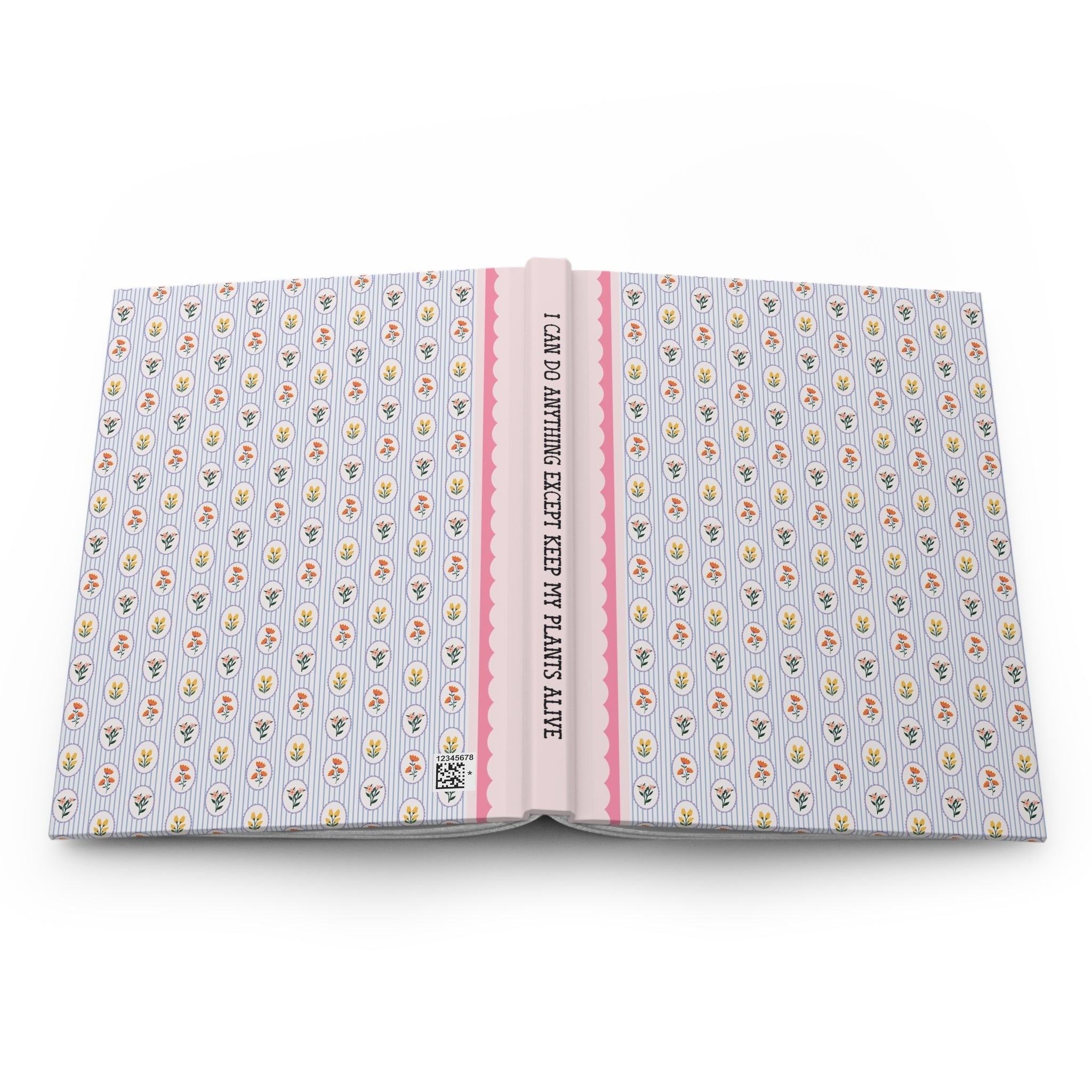 I Can Do Anything Except Keep My Plants Alive - Opal and June