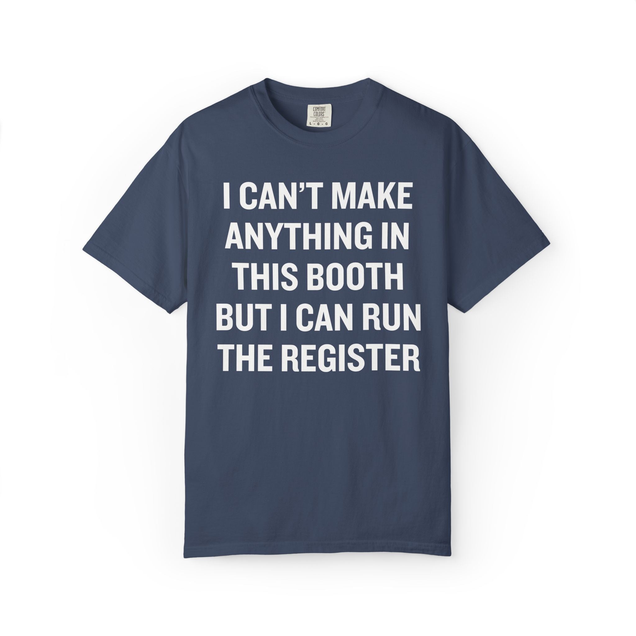 I Can't Make Anything in This Booth Tee - Opal and June