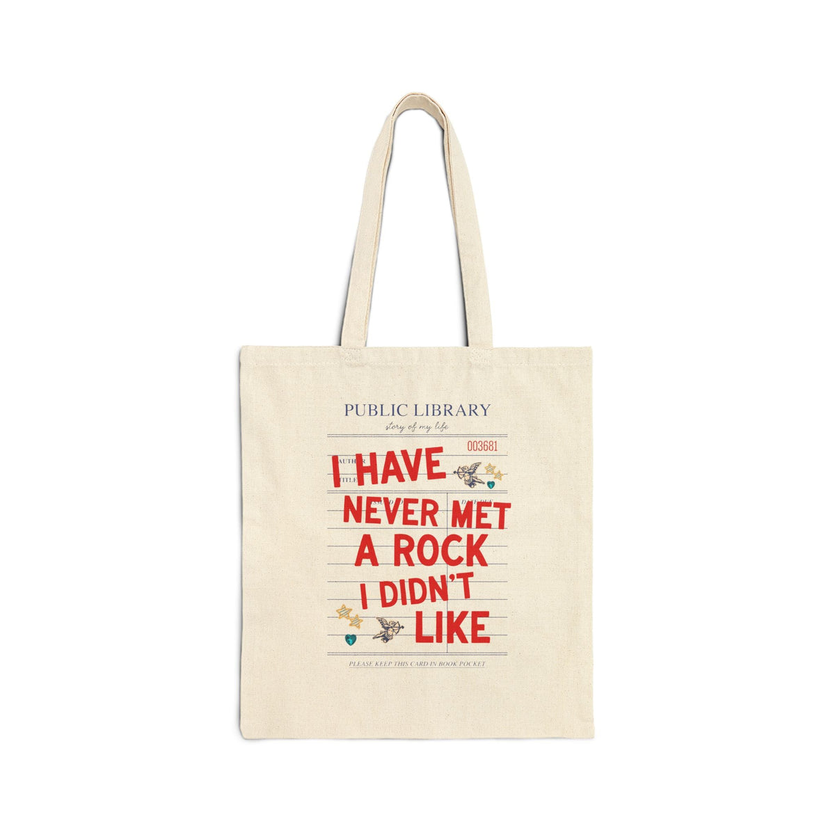 I Have Never Met a Rock I Didn't Like: Funny Geologist Tote Bag for Science Teacher or Geologist, Cute Hiking Lover or Scientist Gift - Opal and June