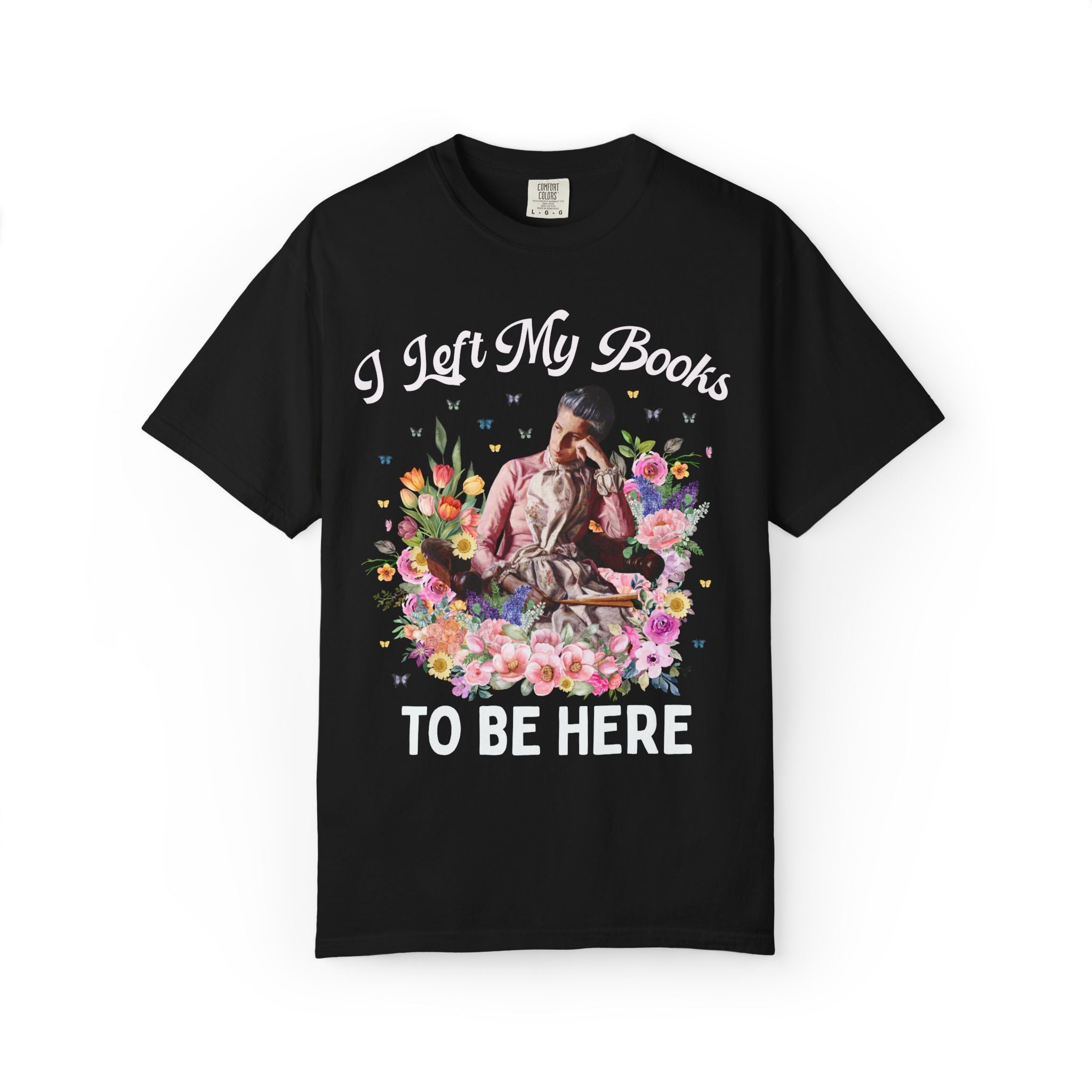 I Left My Books to Be Here: Funny Bookish Art History Tee, Painting by Thomas Eakins, American Realism Art History T-Shirt with Flowers - Opal and June