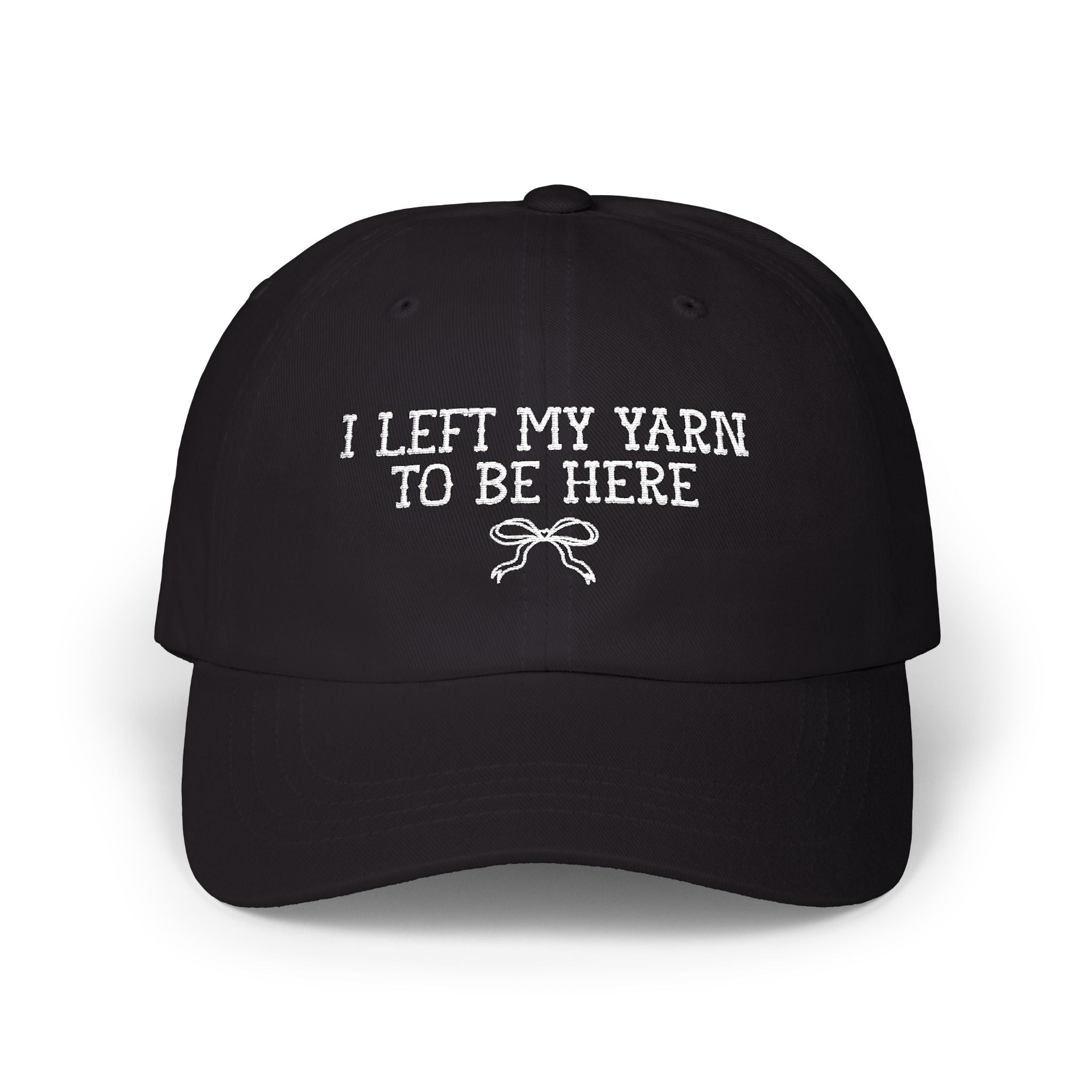 I Left My Yarn to Be Here Embroidered Hat - Opal and June