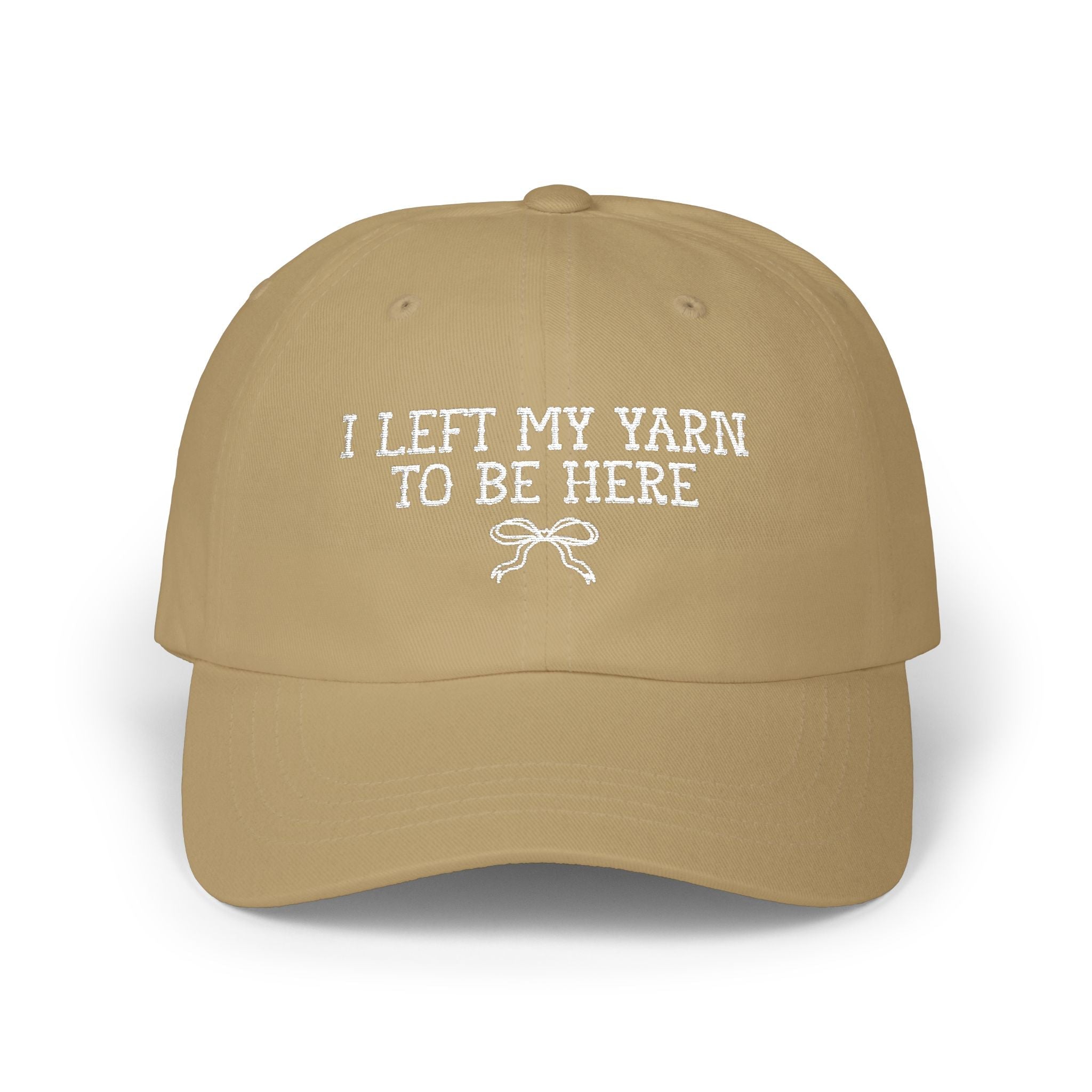 I Left My Yarn to Be Here Embroidered Hat - Opal and June