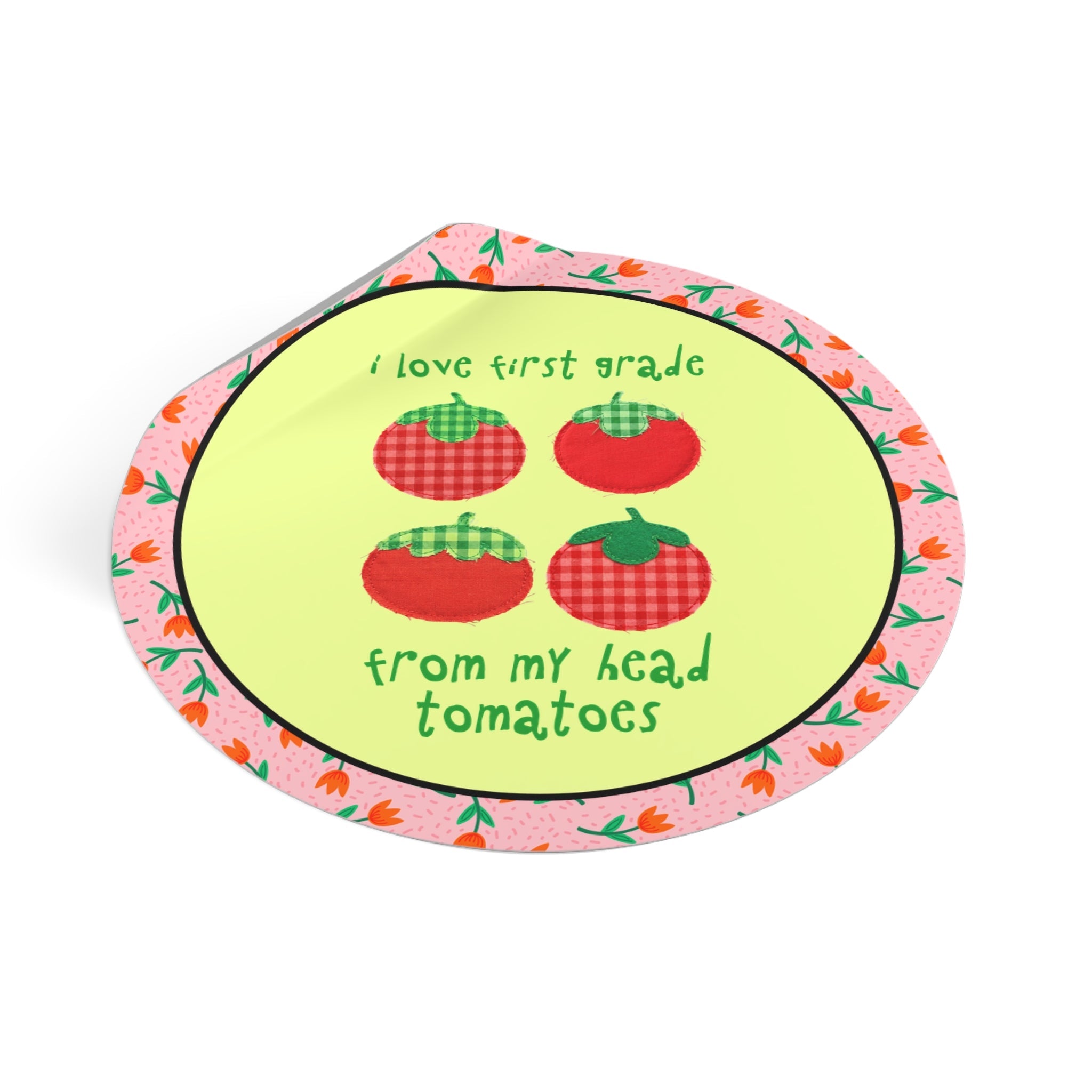 I Love First Grade from My Head Tomatoes, Cute Vegetable Gardener, Tomato Lover, Back to School - Opal and June