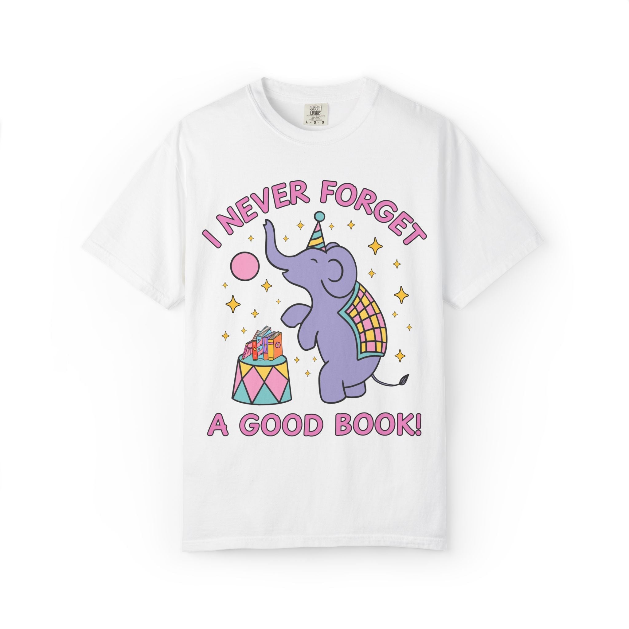 I Never Forget a Good Book!: Cute Bookish Tee Shirt with Elephant for Animal Lover, Cute Reading Teacher or School Librarian Tee with Stars - Opal and June