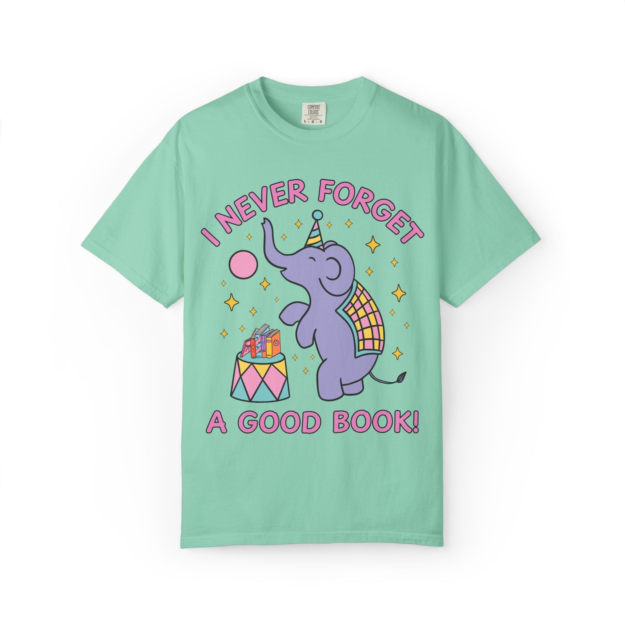 I Never Forget a Good Book!: Cute Bookish Tee Shirt with Elephant for Animal Lover, Cute Reading Teacher or School Librarian Tee with Stars - Opal and June