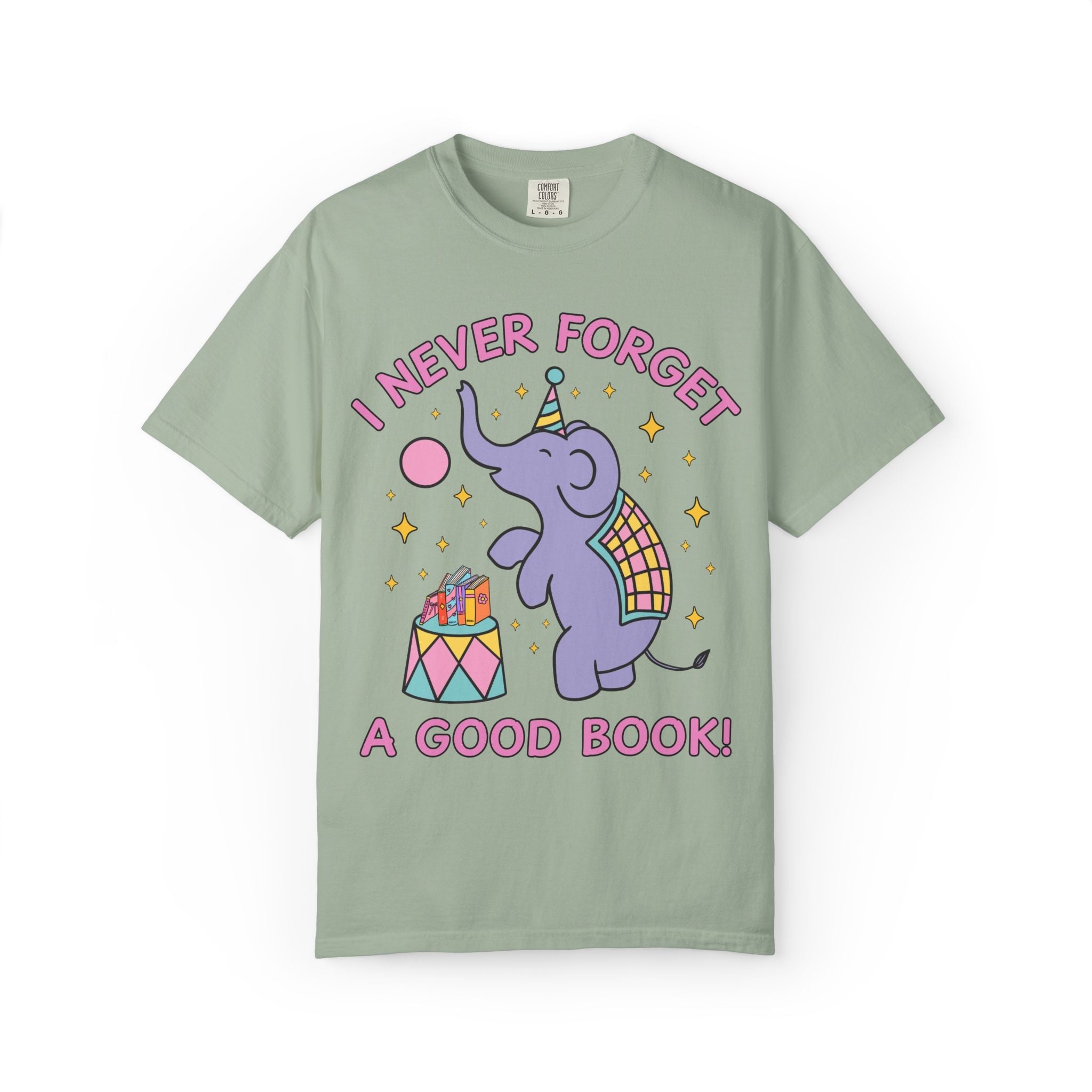 I Never Forget a Good Book!: Cute Bookish Tee Shirt with Elephant for Animal Lover, Cute Reading Teacher or School Librarian Tee with Stars - Opal and June