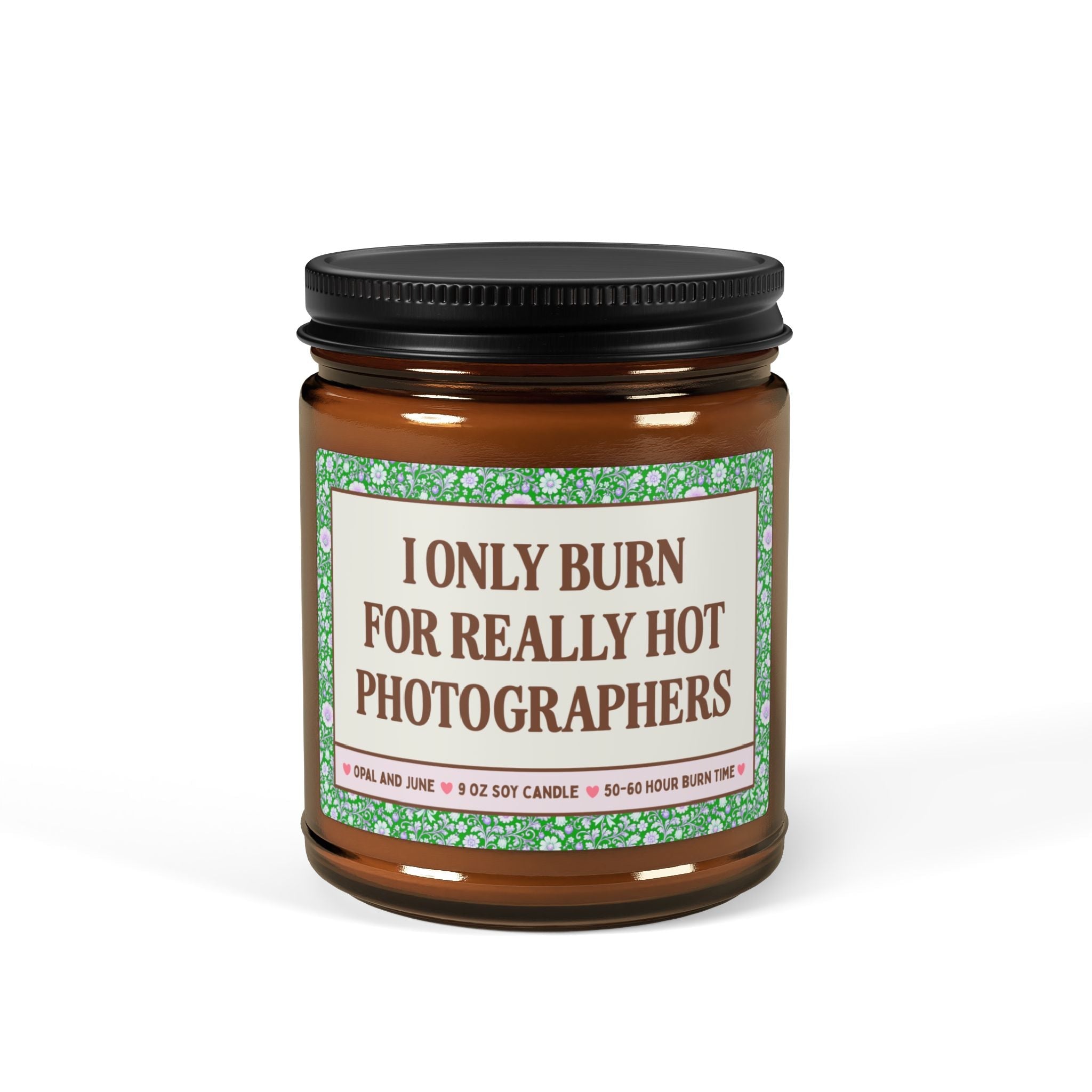 I Only Burn for Really Hot Photographers - Opal and June