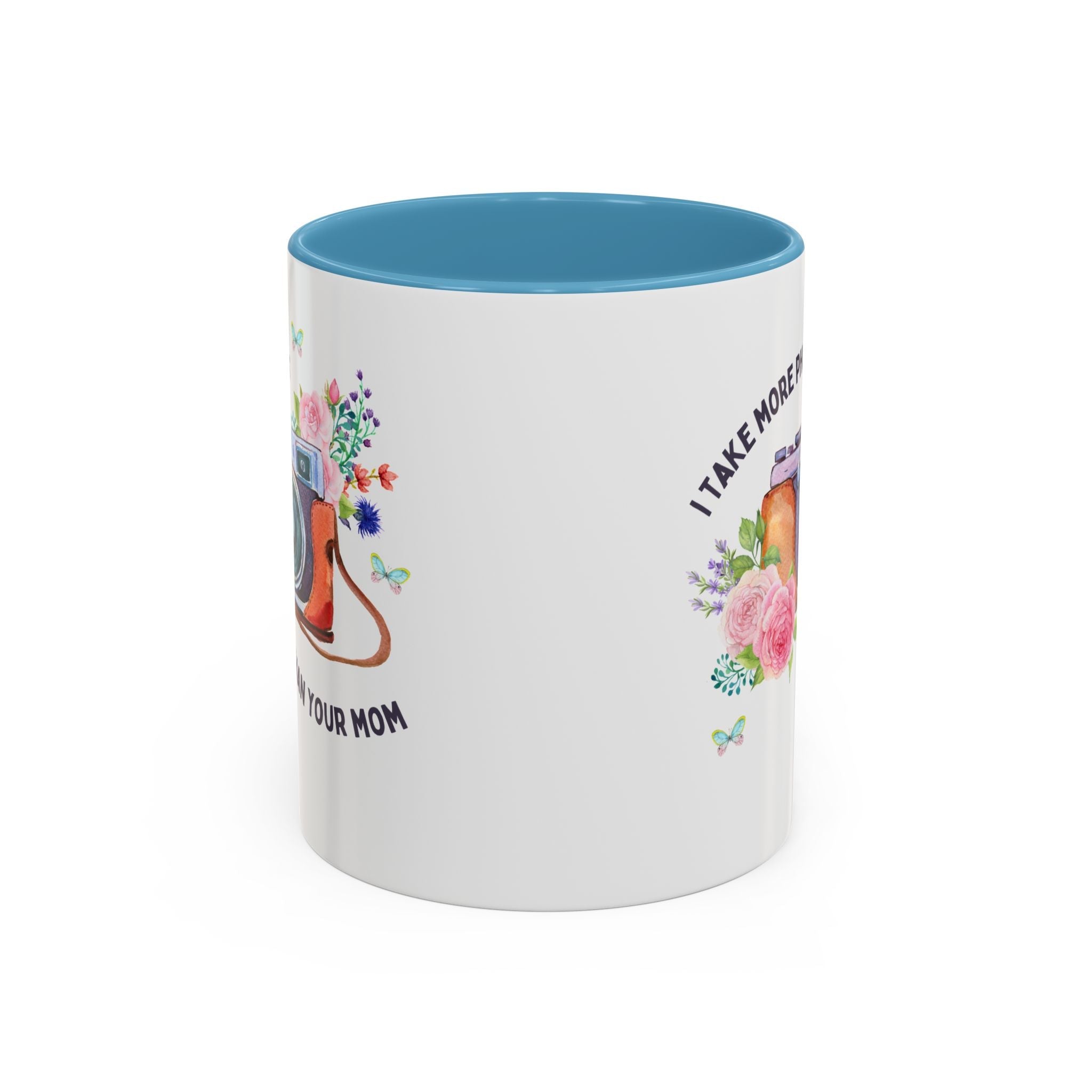 I Take More Photos Than Your Mom Coffee Mug: 11 Oz Coffee Mug for Photography Major or Wedding Photographer - Opal and June