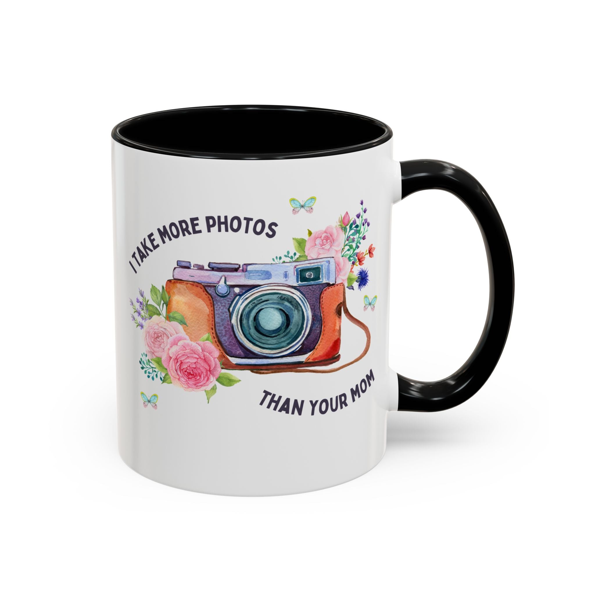 I Take More Photos Than Your Mom Coffee Mug: 11 Oz Coffee Mug for Photography Major or Wedding Photographer - Opal and June