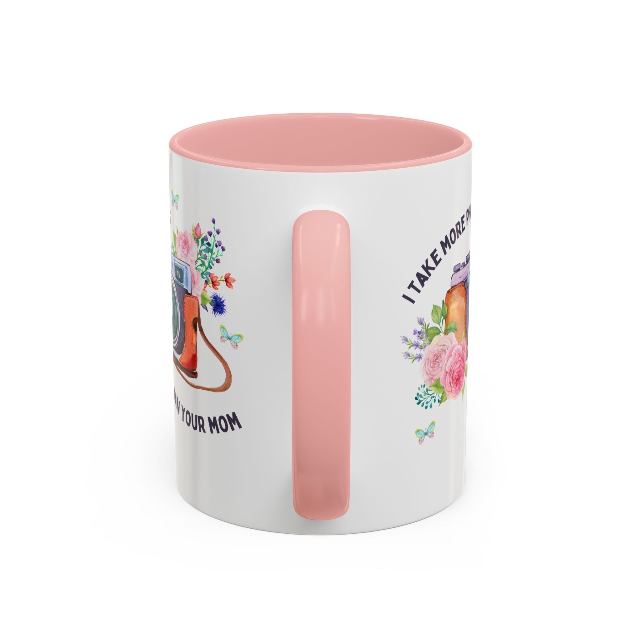 I Take More Photos Than Your Mom Coffee Mug: 11 Oz Coffee Mug for Photography Major or Wedding Photographer - Opal and June