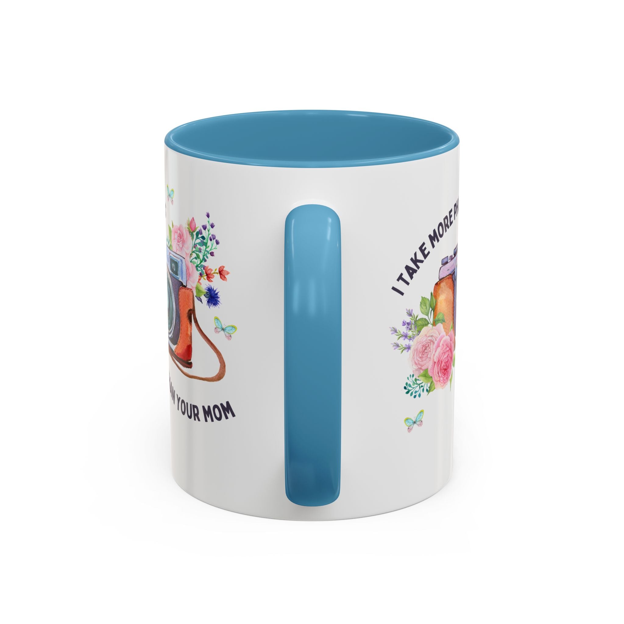 I Take More Photos Than Your Mom Coffee Mug: 11 Oz Coffee Mug for Photography Major or Wedding Photographer - Opal and June