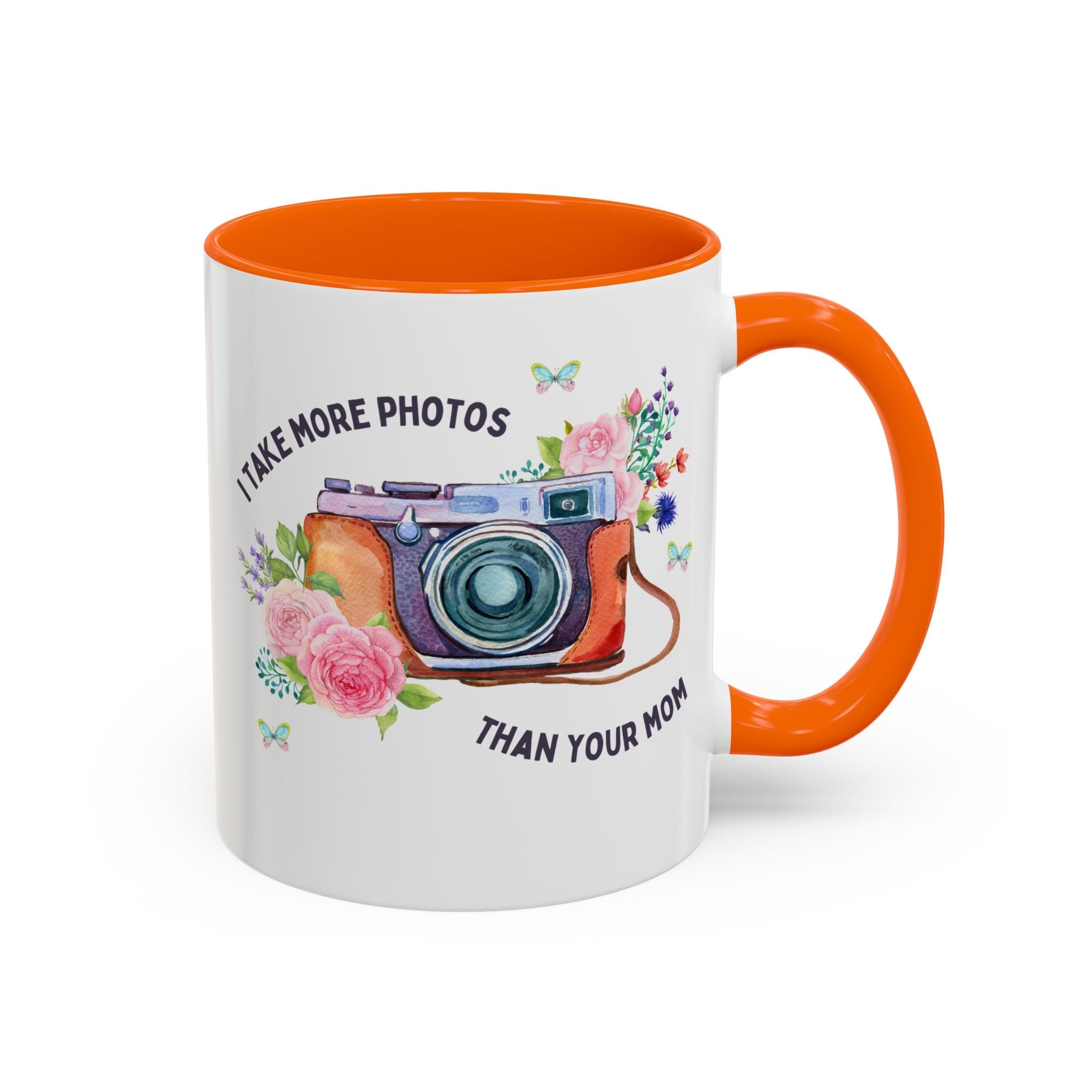 I Take More Photos Than Your Mom Coffee Mug: 11 Oz Coffee Mug for Photography Major or Wedding Photographer - Opal and June