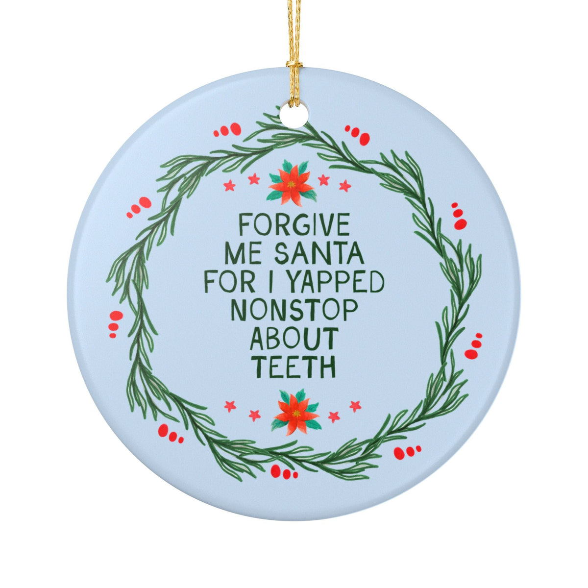 I Yapped Nonstop About Teeth - Opal and June