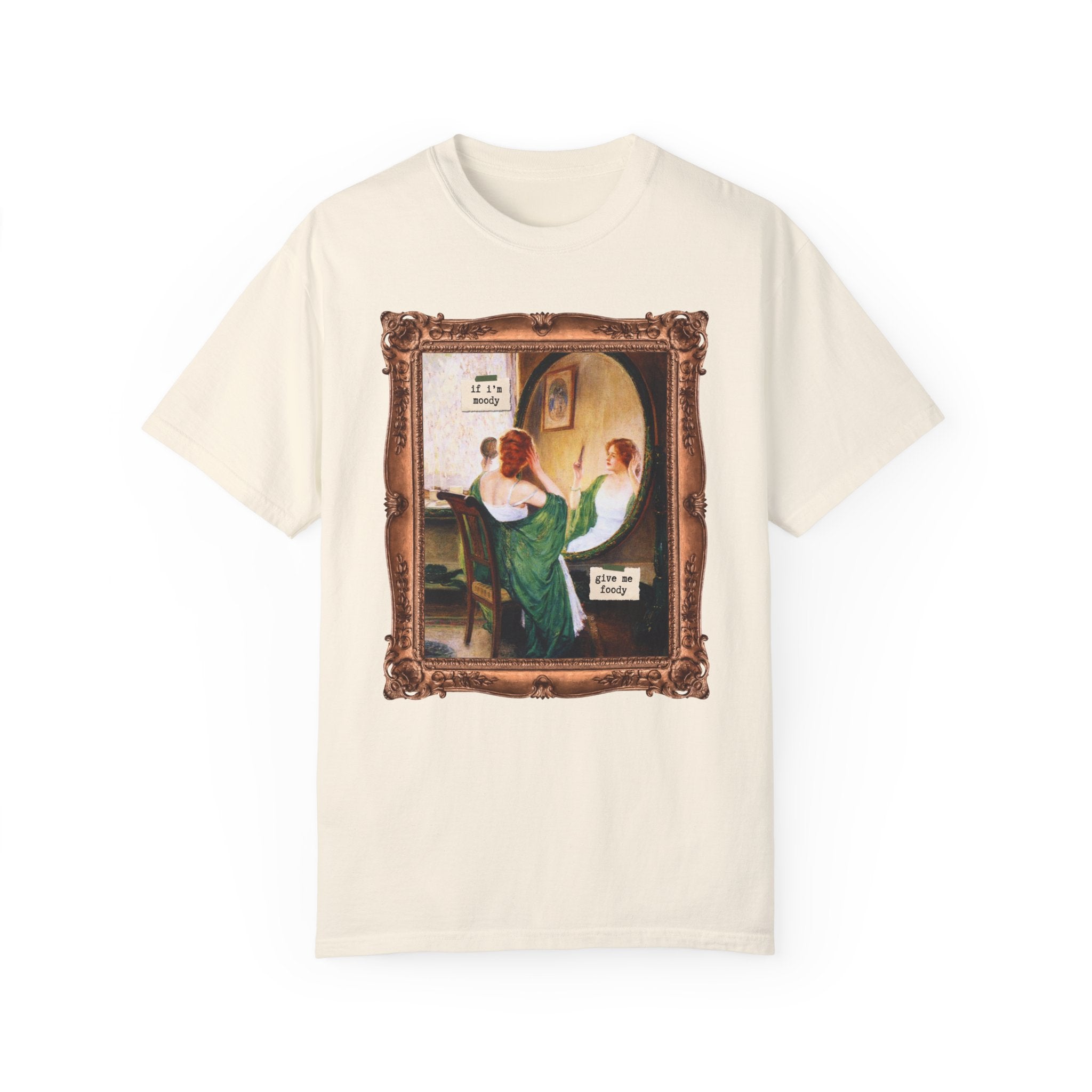 If I'm Moody Give Me Foody: Funny Saying Art History T-Shirt for Friend Who Loves Art, Sarcastic Humanites Major, Green Mirror by Guy Rose - Opal and June