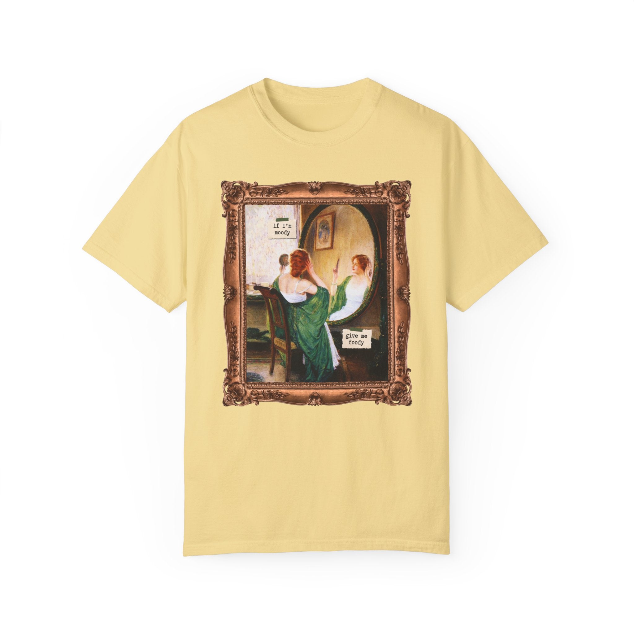 If I'm Moody Give Me Foody: Funny Saying Art History T-Shirt for Friend Who Loves Art, Sarcastic Humanites Major, Green Mirror by Guy Rose - Opal and June