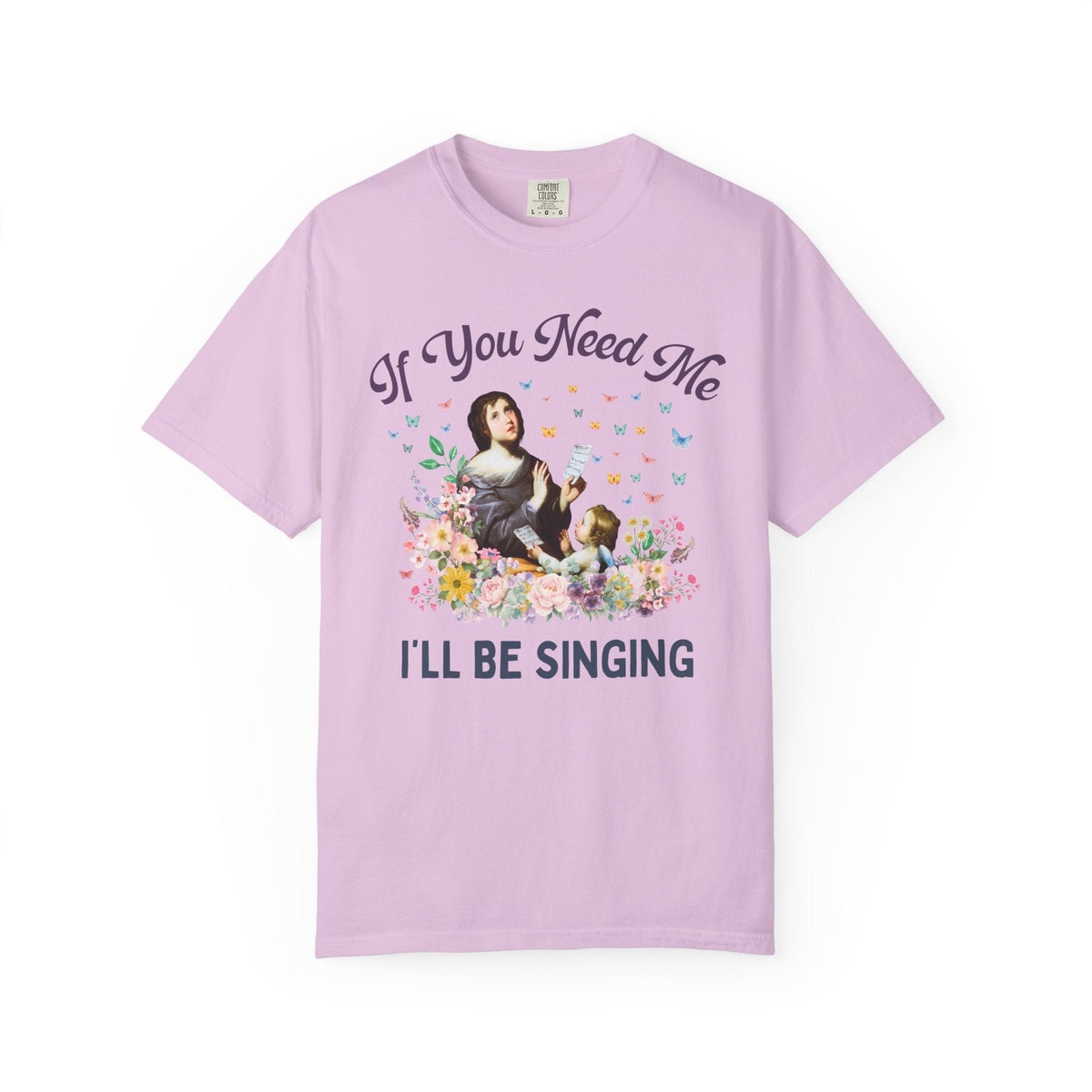 If You Need Me, I'll Be Singing Art History Tee Shirt for Elementary Music Teacher or Choir Director, Cute Choir or Band Member Floral Tee - Opal and June