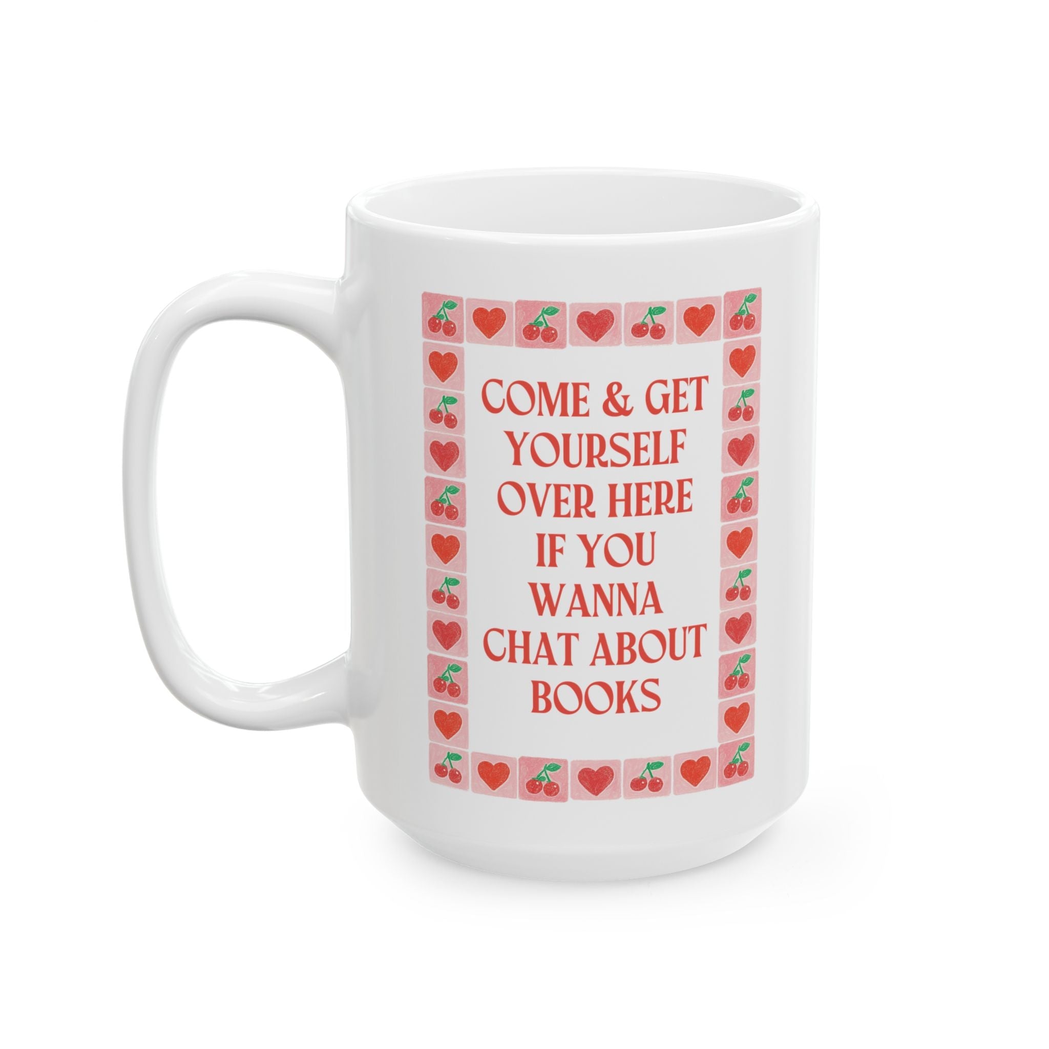 If You Wanna Chat About Books Coffee Mug: Funny Book Lover 15 oz Coffee Mug for Bookworm, Romance Reader, Mystery or Horror Novelist Gift - Opal and June