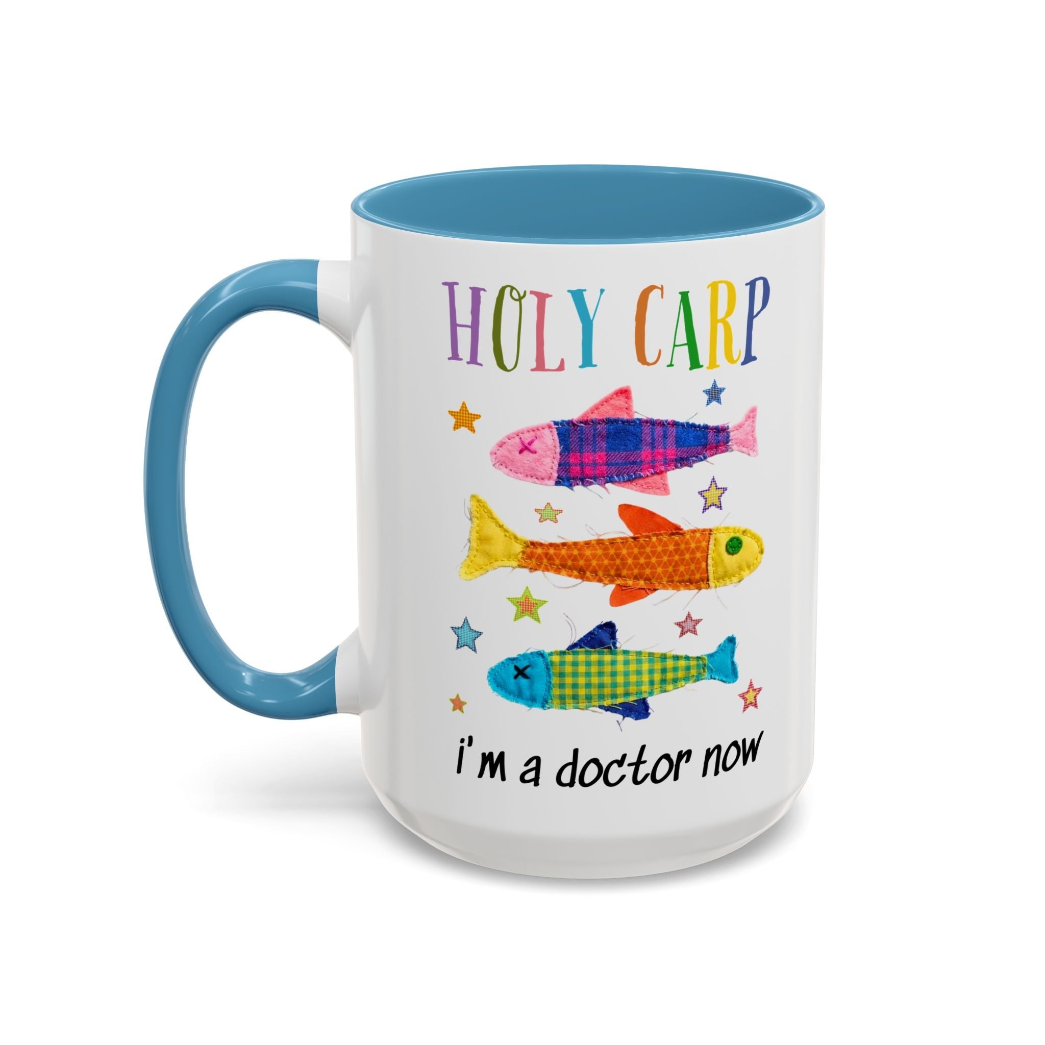 I'm a Doctor Now Coffee Mug - Opal and June